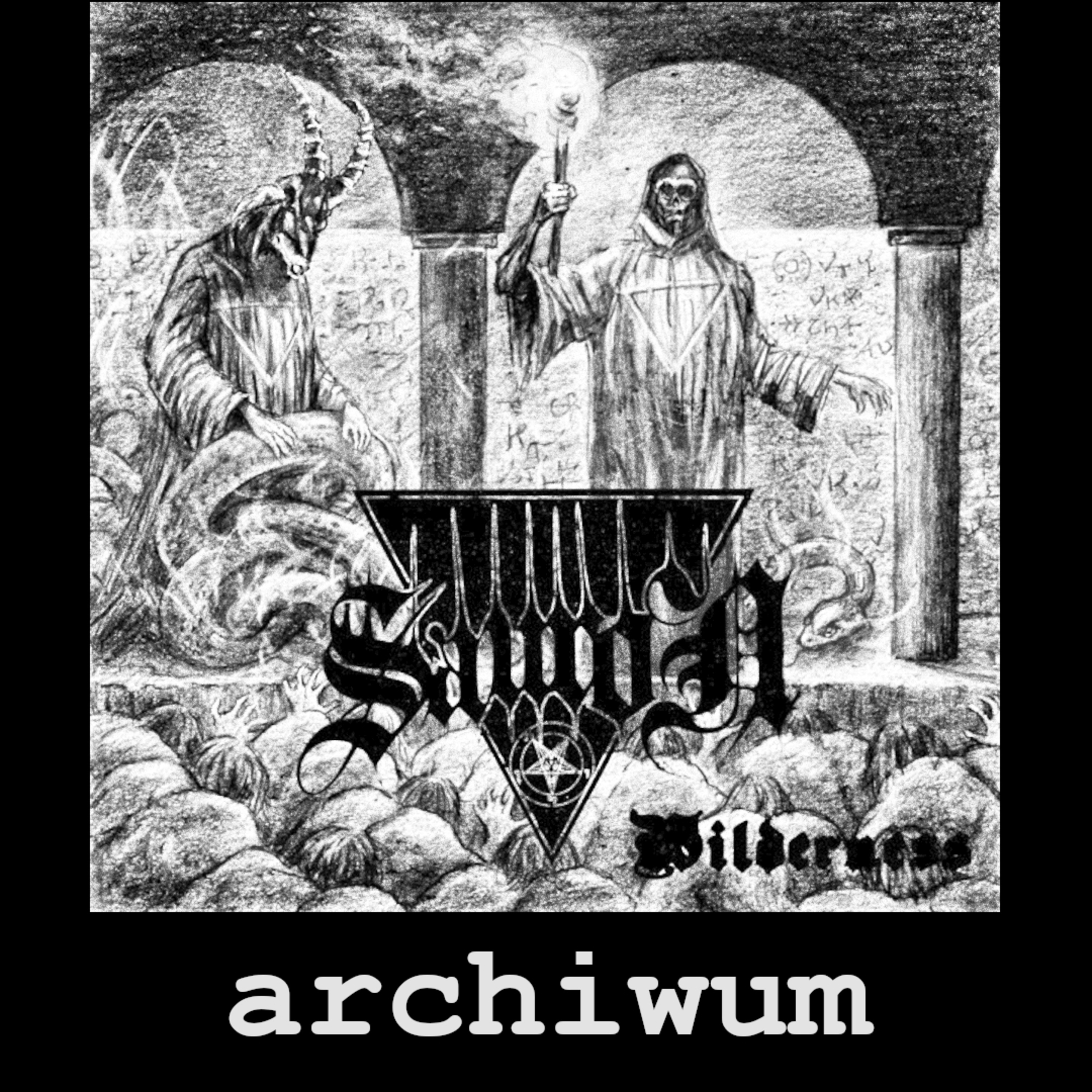 ARCHIWUM. Sauron - "Wilderness" (Wydanie własne, 1996/Demented Omen of Masochism, 2020) episode artwork