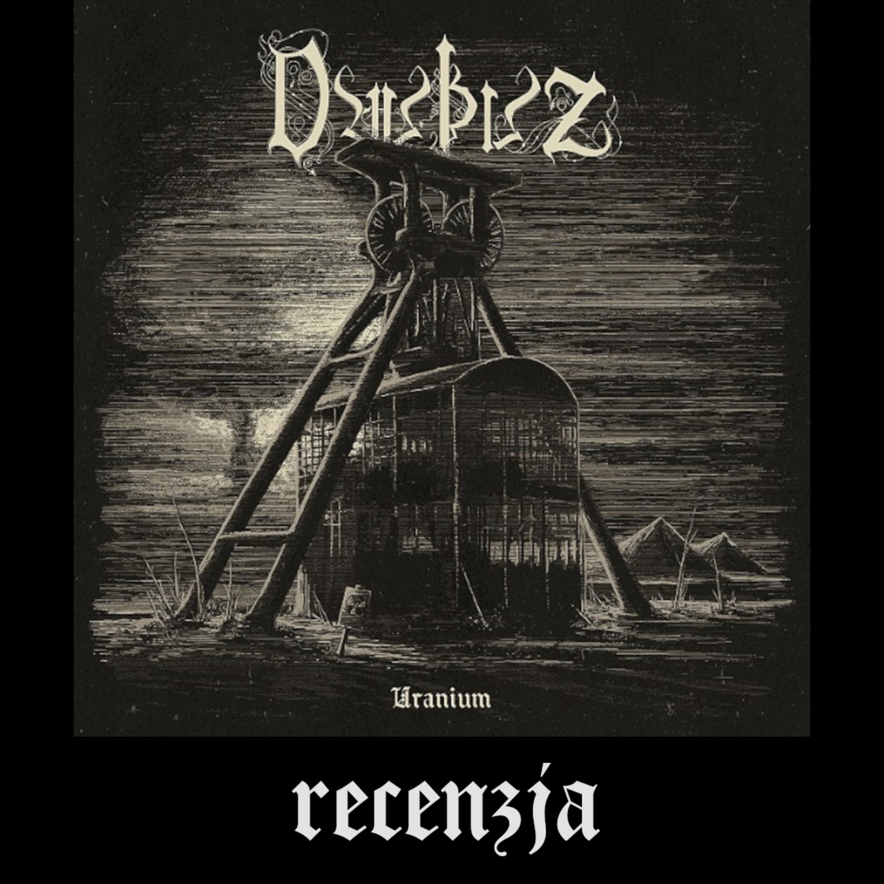 RECENZJA. Dauþuz - "Uranium" (Amor Fati Productions, 2024) episode artwork