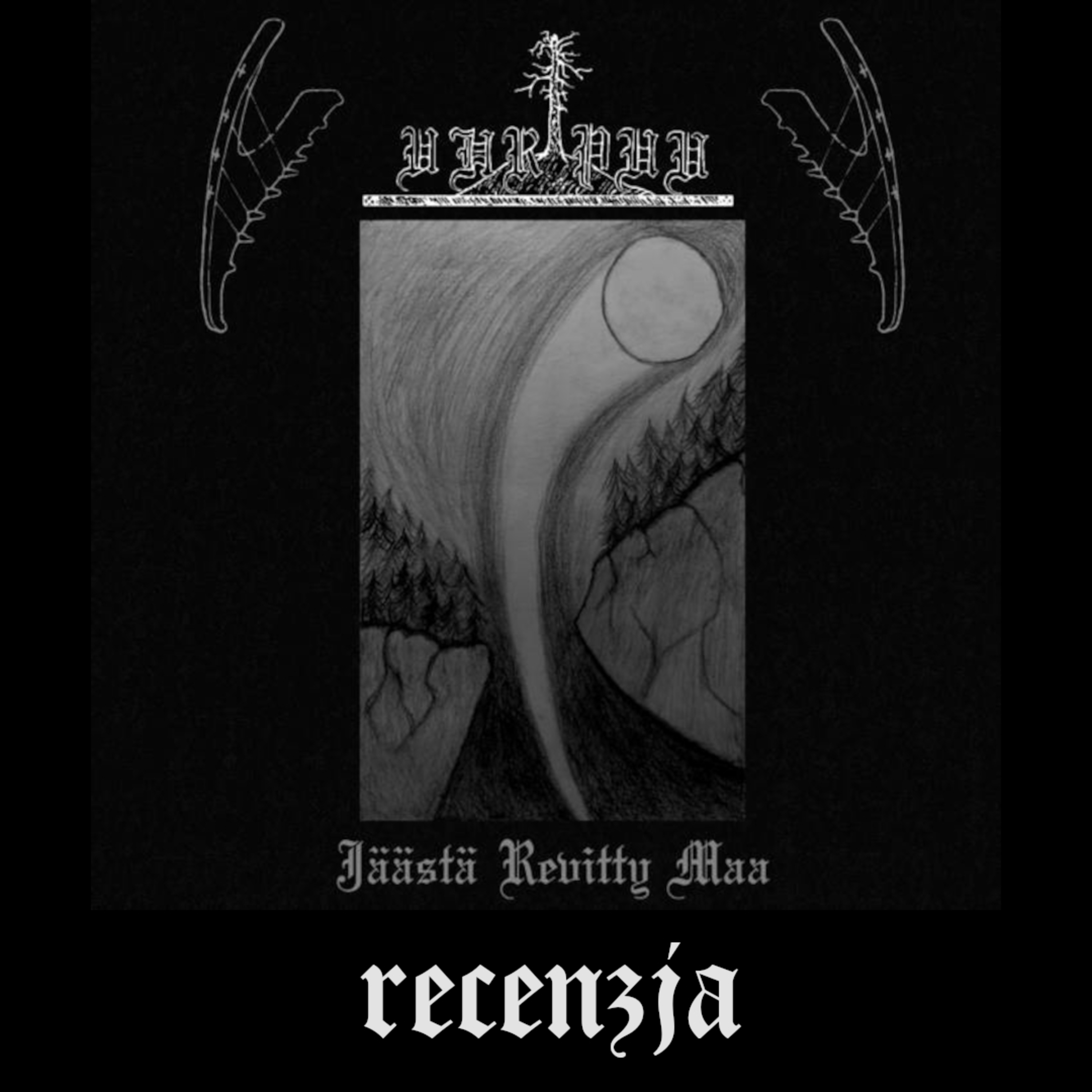 RECENZJA. Uhripuu - "J​ä​ä​stä Revitty Maa" (Wolfspell Records, 2024) episode artwork