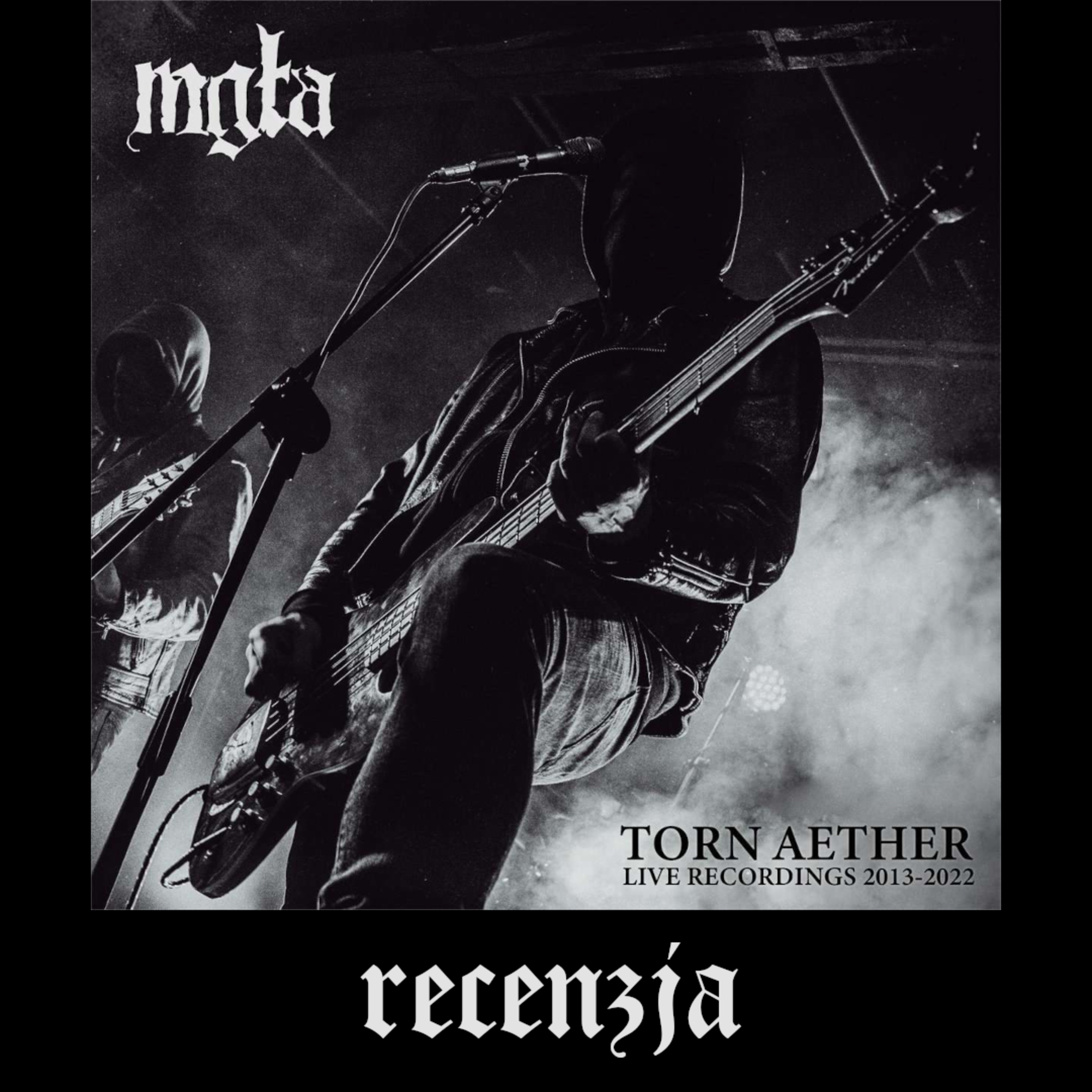 RECENZJA. Mgła - "Torn Aether - Live Recordings 2013 - 2022" (No Solace, 2024) episode artwork