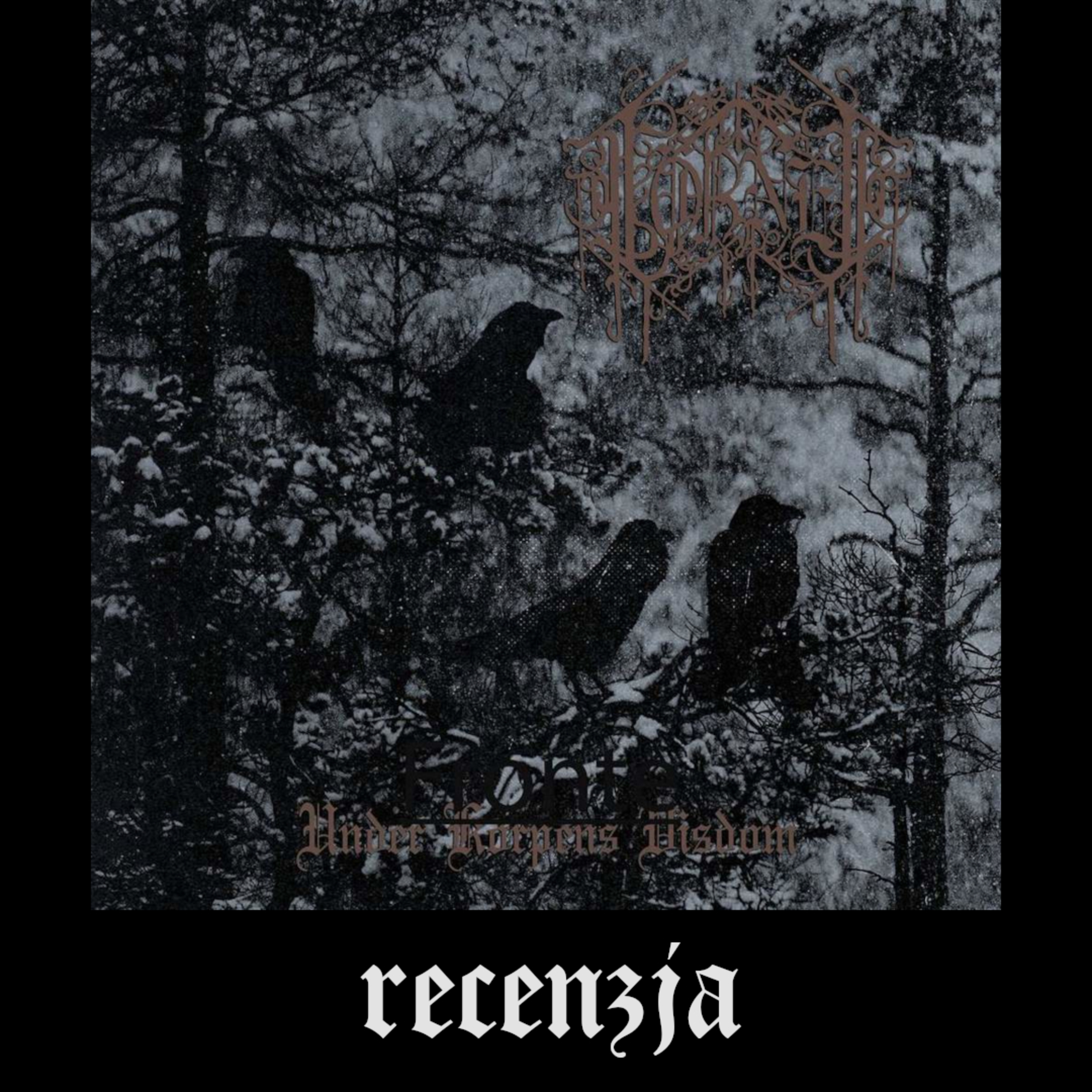 RECENZJA. Törnen - "Under Korpens Visdom" (Medieval Prophecy Records, 2024) episode artwork