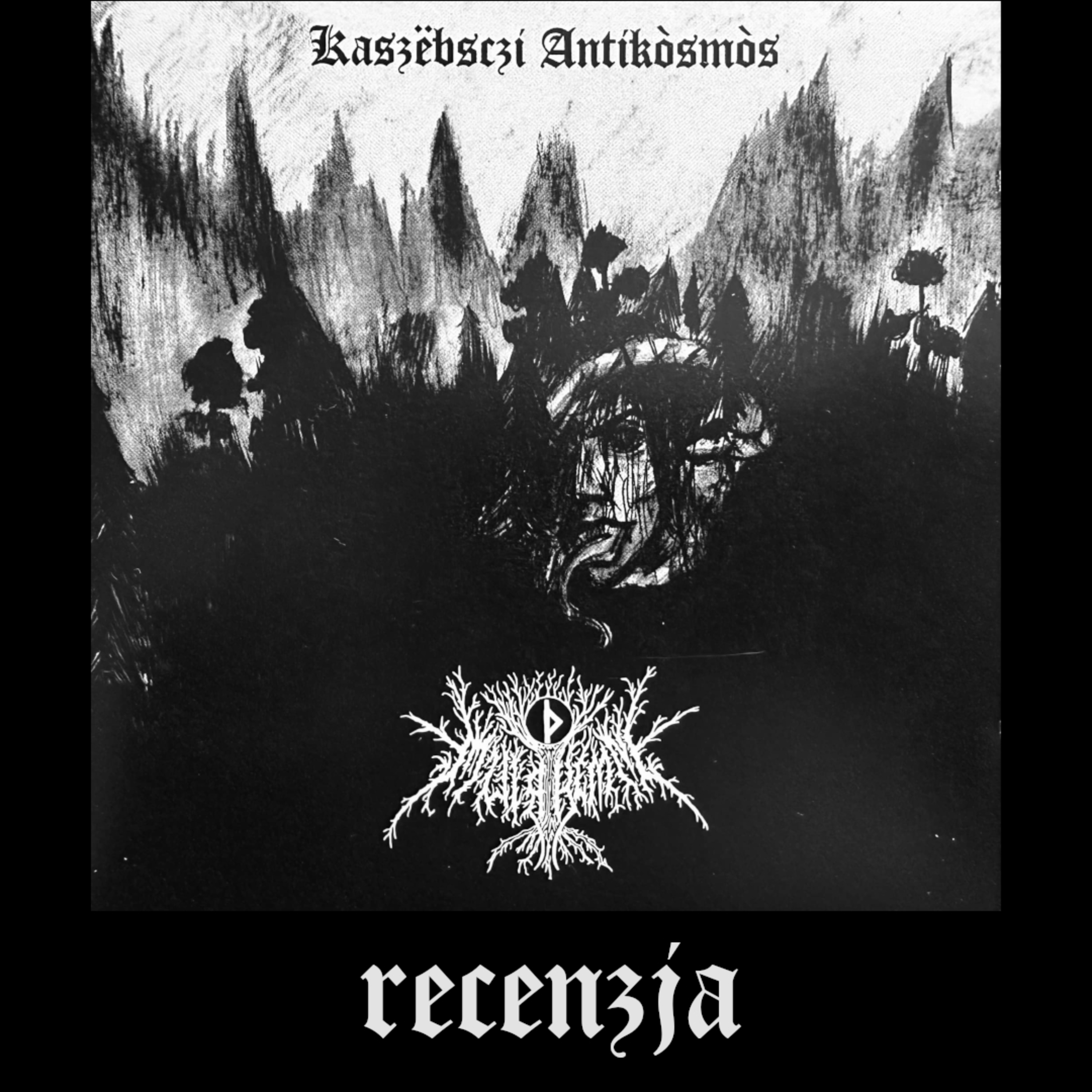 RECENZJA. Muirthemne - "Kaszëbsczi Antikòsmòs" (East Side/Total War/Okaleczenie, 2024) episode artwork