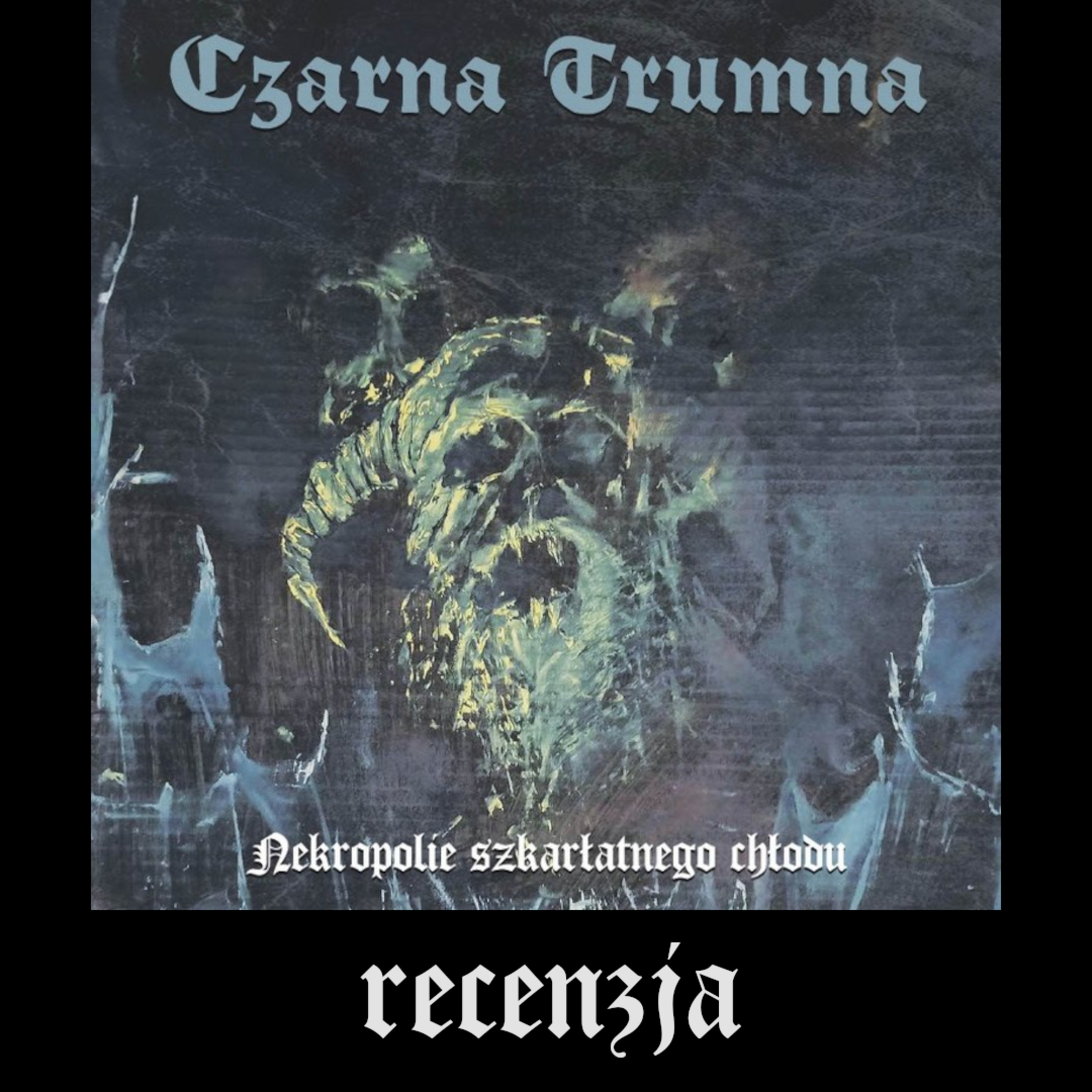 RECENZJA. Czarna Trumna - "Nekropolie szkarłatnego chłodu" (Lower Silesian Stronghold, 2024) episode artwork