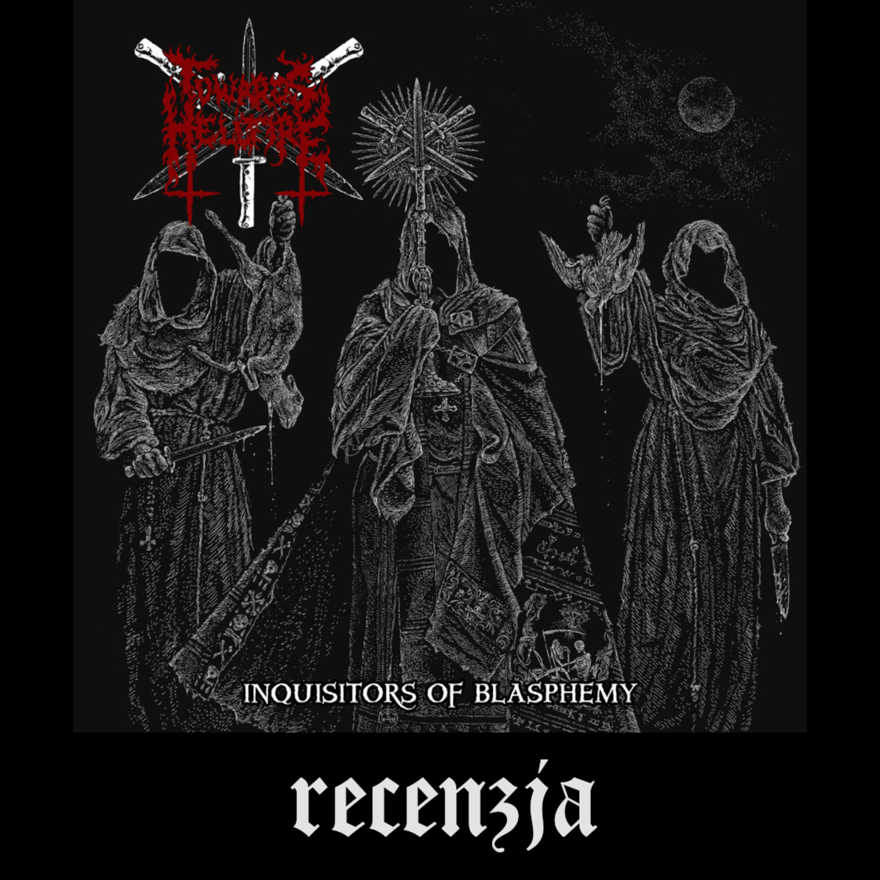 RECENZJA. Towards Hellfire - "Inquisitors of Blasphemy" (Putrid Cult, 2025) episode artwork