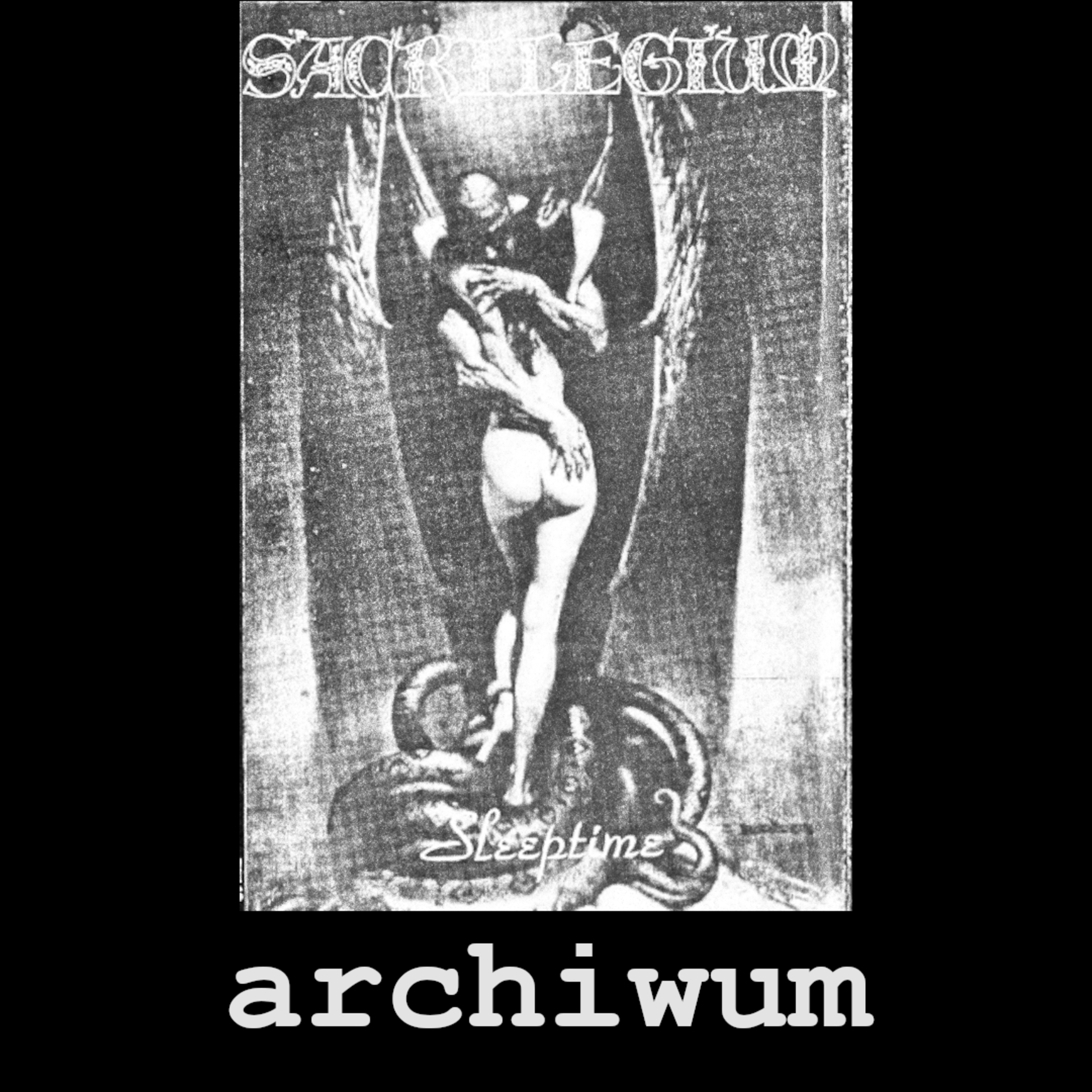 ARCHIWUM. Sacrilegium - "Sleeptime" (Pagan Records, 1994) episode artwork