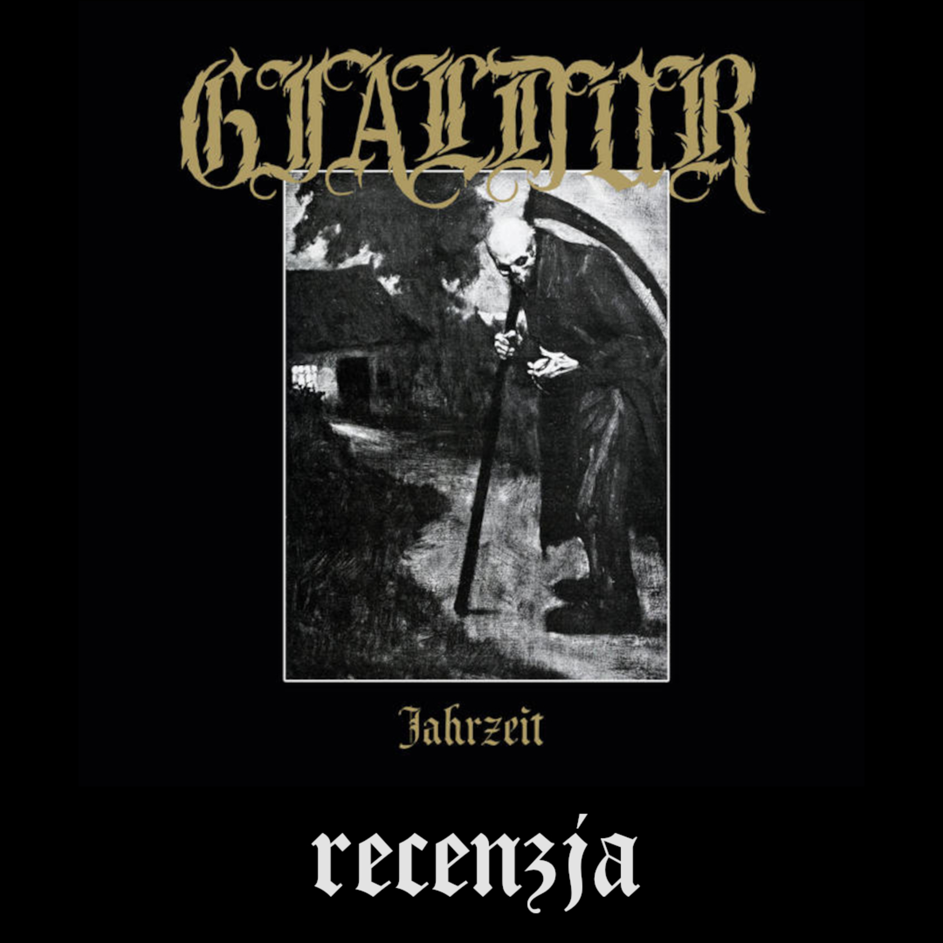 RECENZJA. Gjaldur - "Jahrzeit" (Werewolf Promotion/Astral Nightmare Productions, 2025) episode artwork