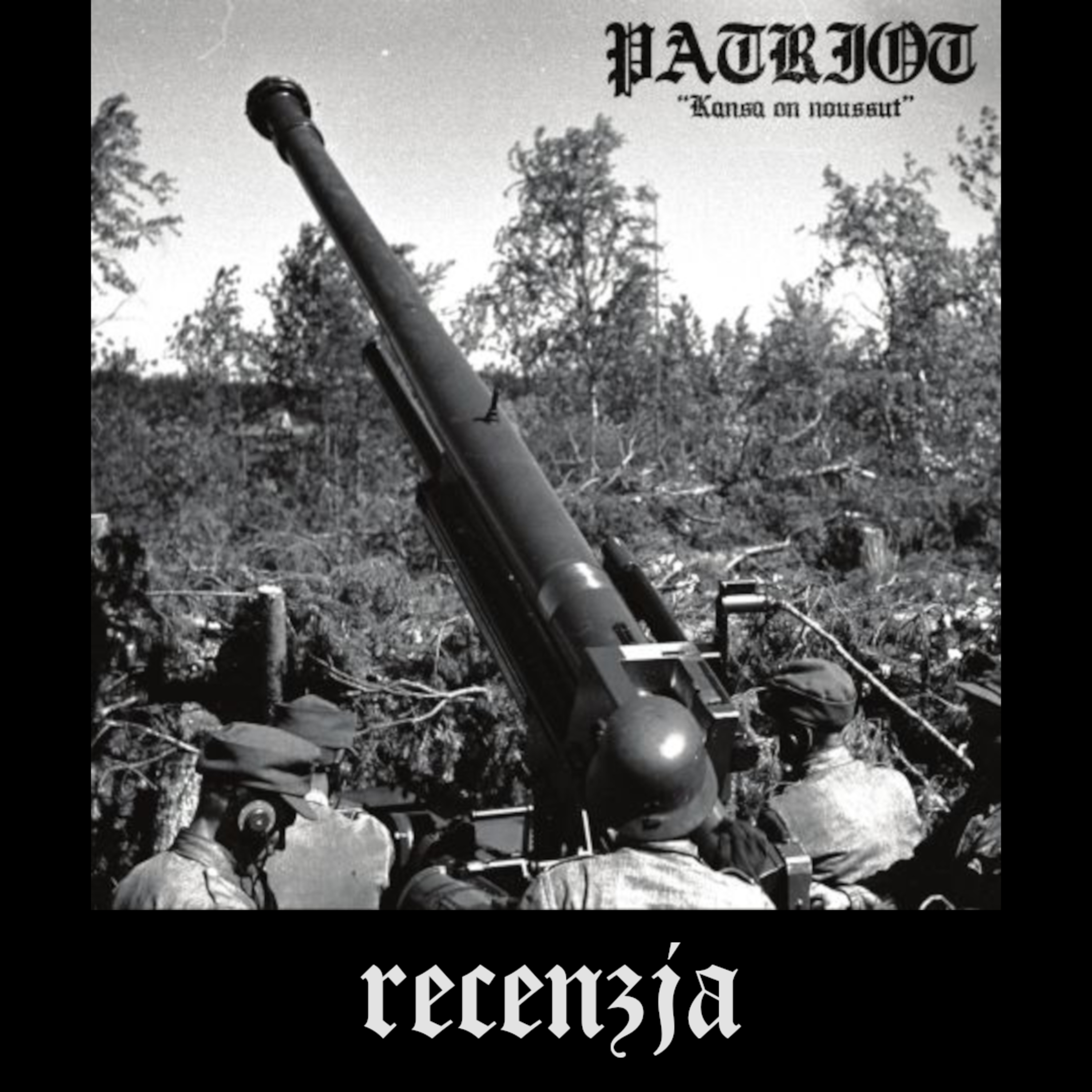 RECENZJA. Patriot - "Kansa on noussut" (Werewolf Promotion, 2025) episode artwork