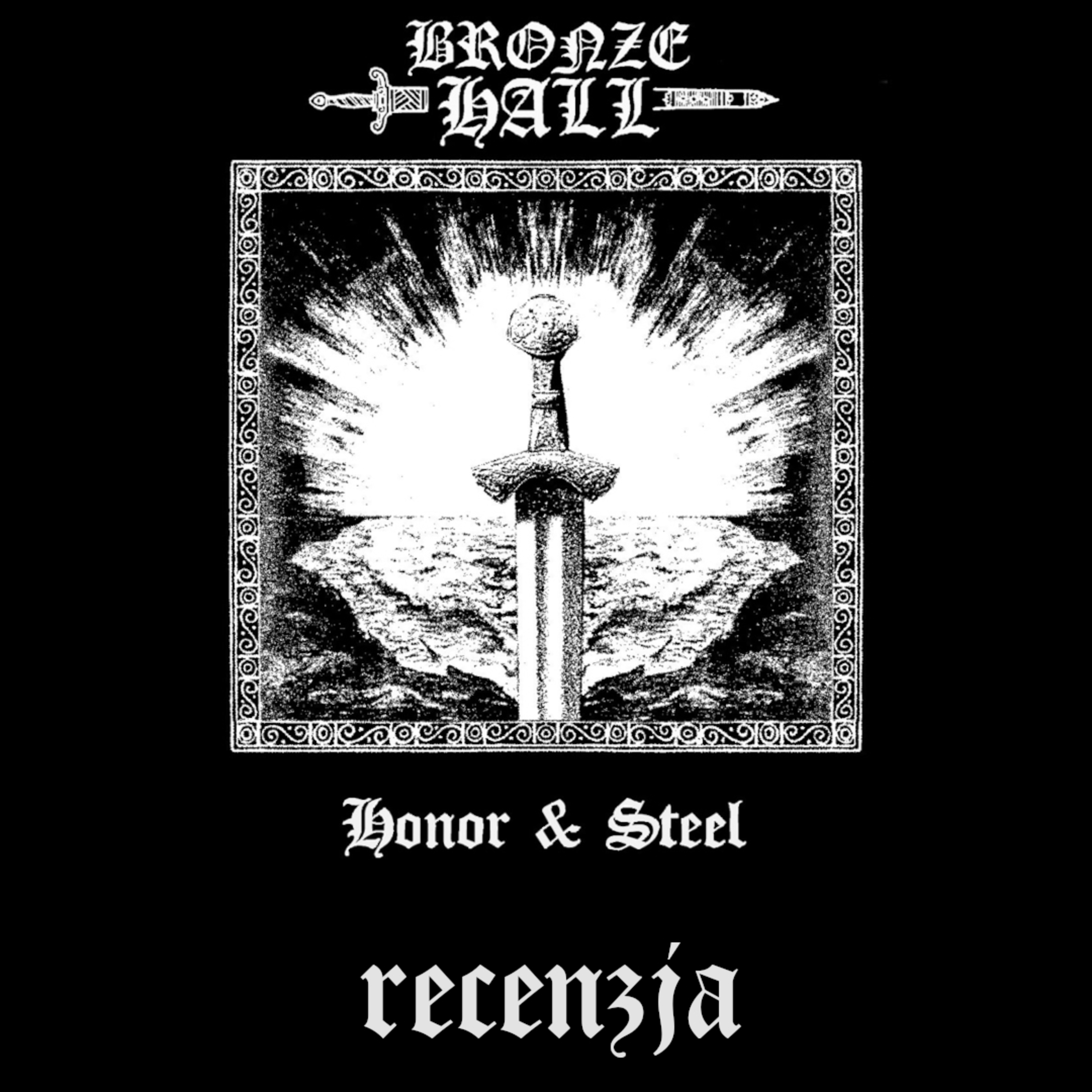 RECENZJA. Bronze Hall - "Honor & Steel" (Fallen Temple, 2025) episode artwork