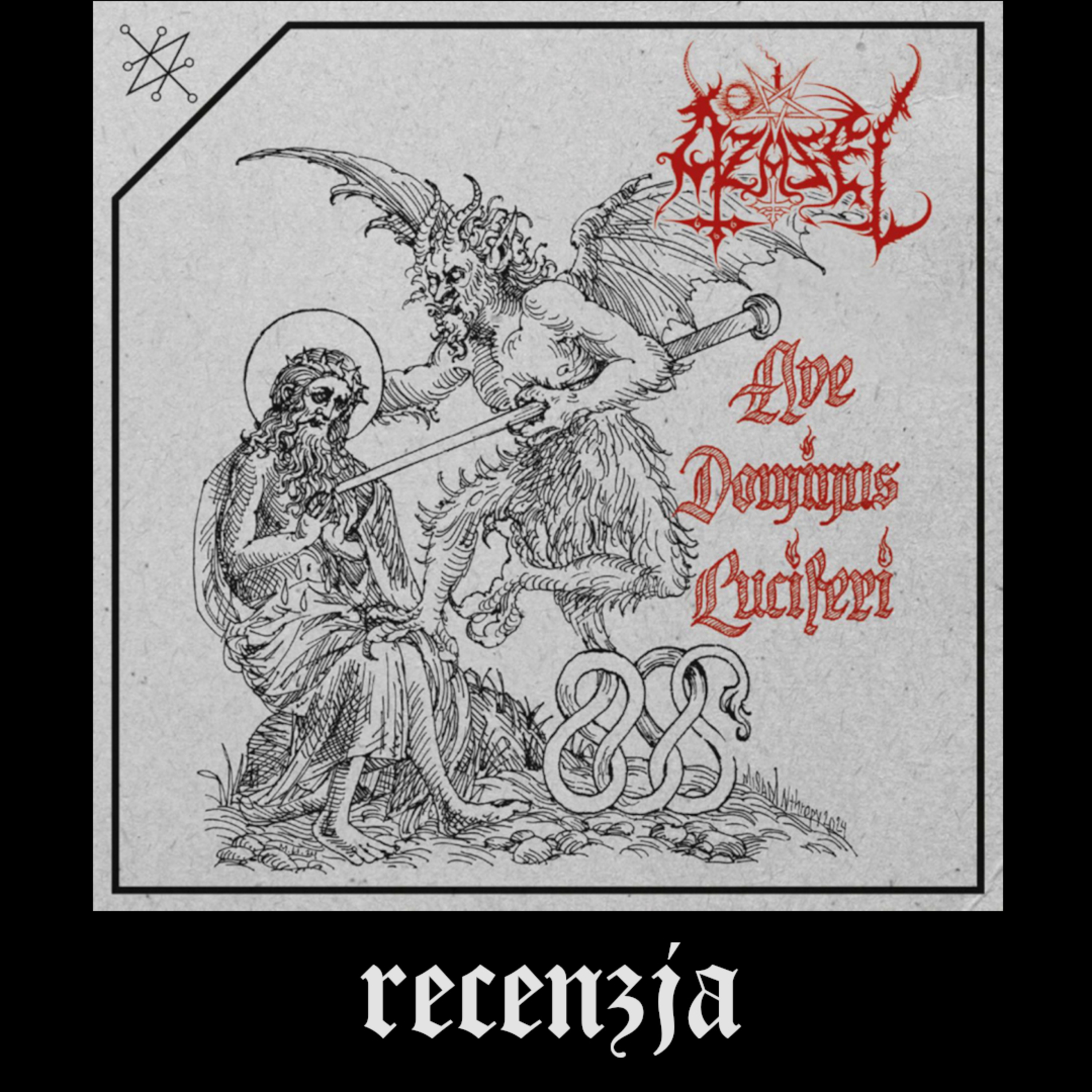 RECENZJA. Azazel - "Ave Dominus Luciferi" (Primitive Reaction, 2025) episode artwork