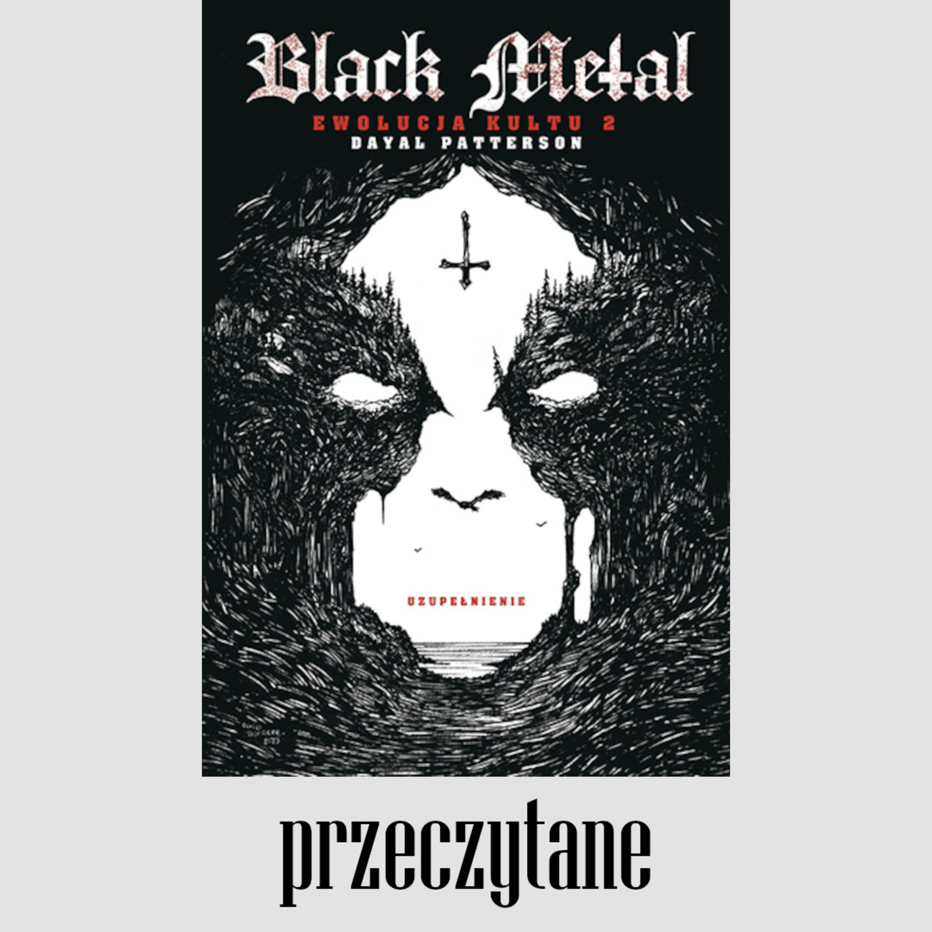 PRZECZYTANE. Dayal Patterson - "Black Metal Ewolucja Kultu 2" (Wydawnictwo Kagra, 2025) episode artwork