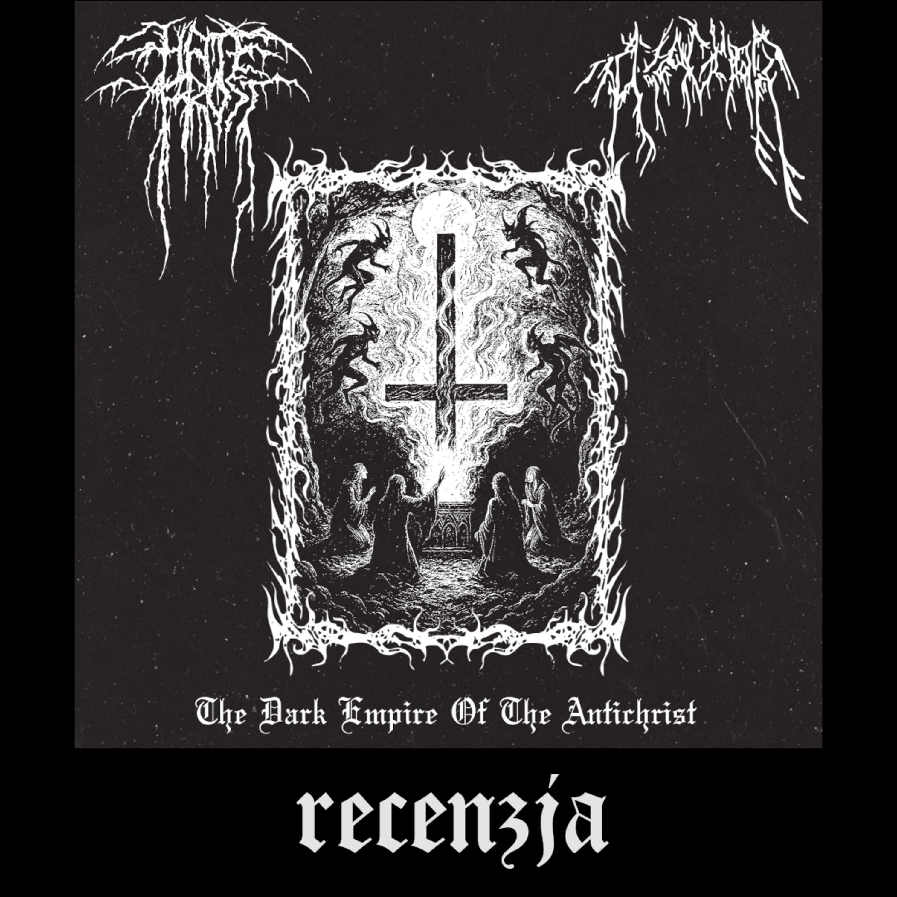 RECENZJA. Hatefrost / Azaghor - "The Dark Empire of the Antichrist" (Hell is Here Production, 2025) episode artwork