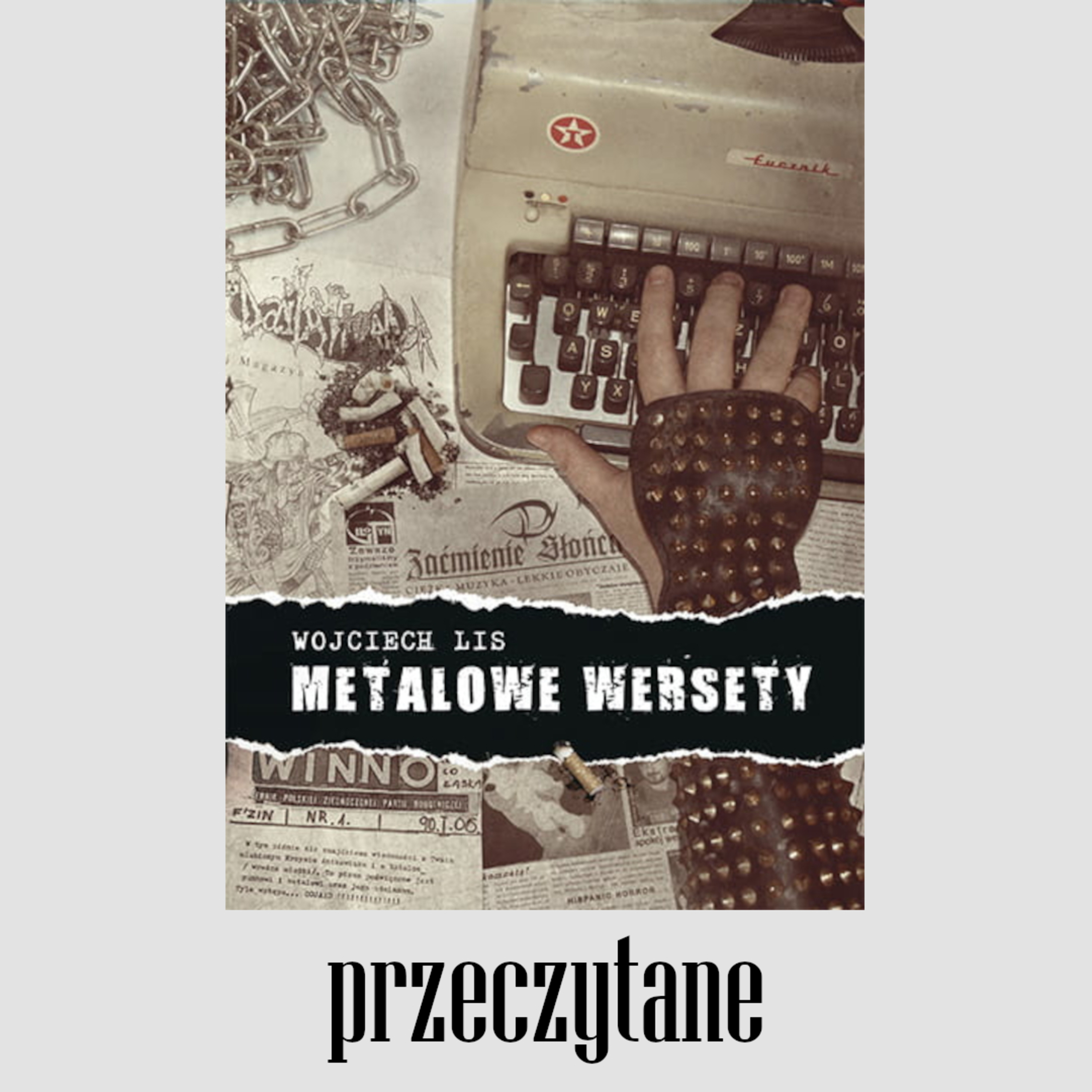 PRZECZYTANE. Wojciech Lis - "Metalowe Wersety" (Wydawnictwo Kagra, 2017) episode artwork