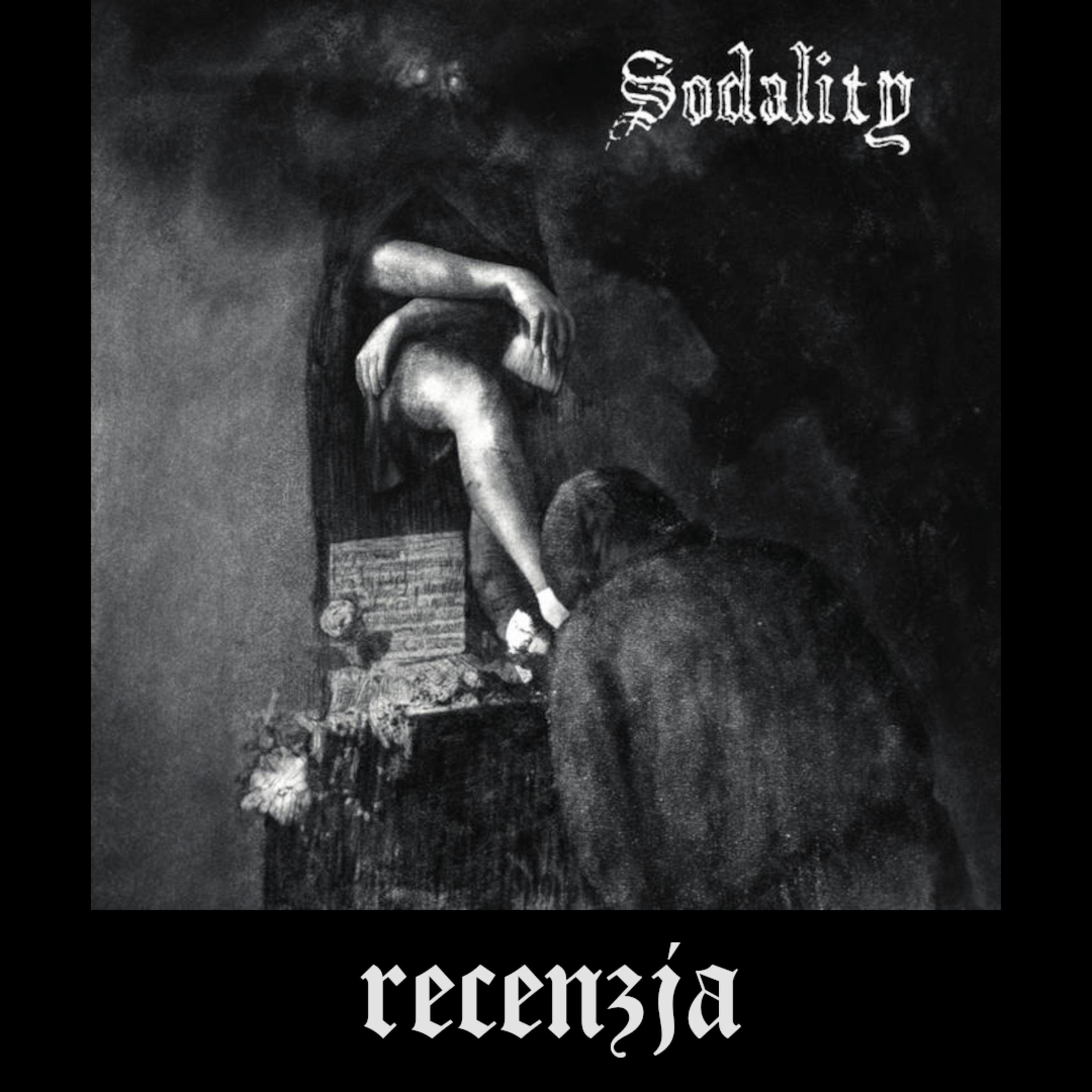 RECENZJA. Sodality - "Benediction, Part II" (Norma Evangelium Diaboli, 2025) episode artwork