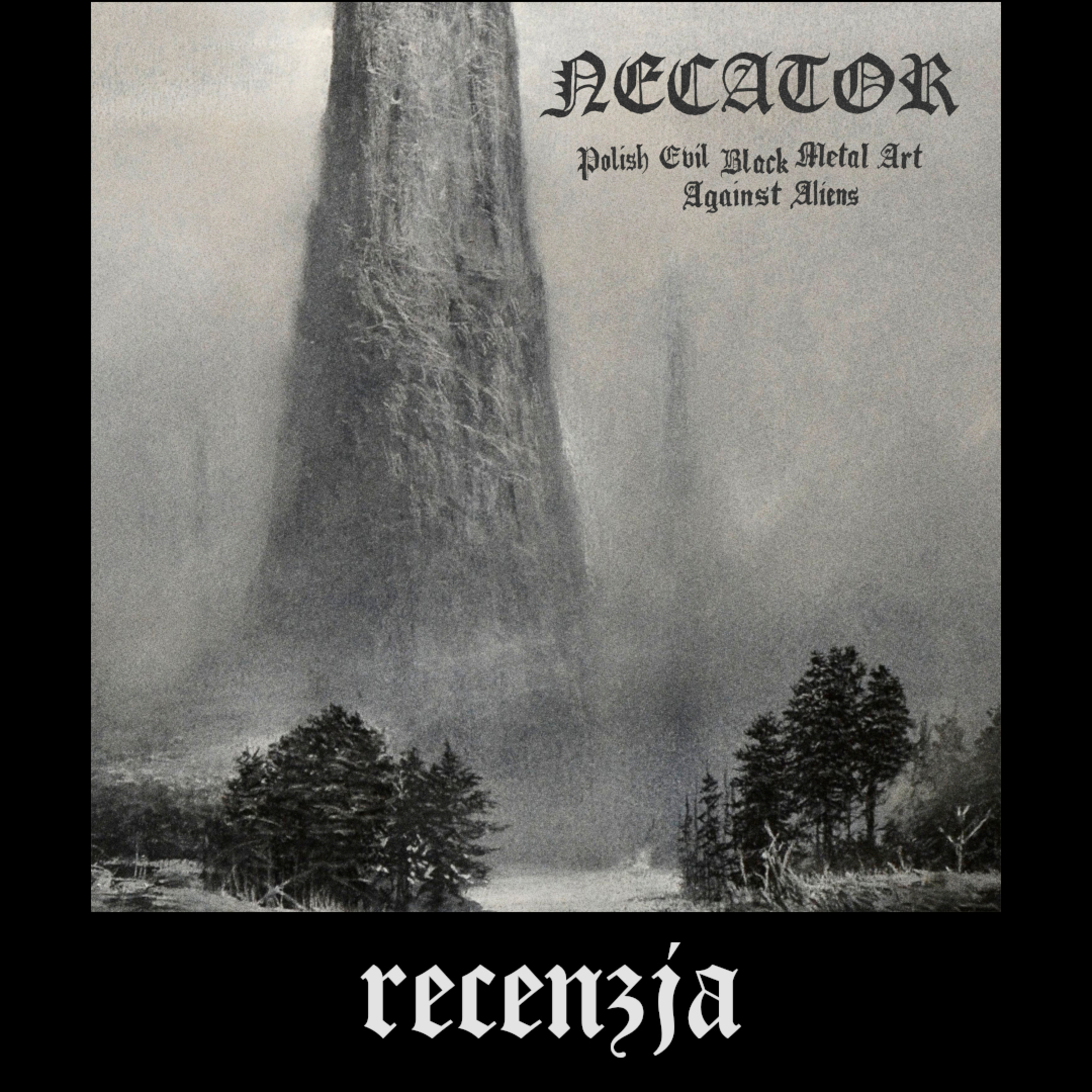 RECENZJA. Necator - "Polish Evil Black Metal Art Against Aliens" (Dark Blaze Stronghold, 2026) episode artwork