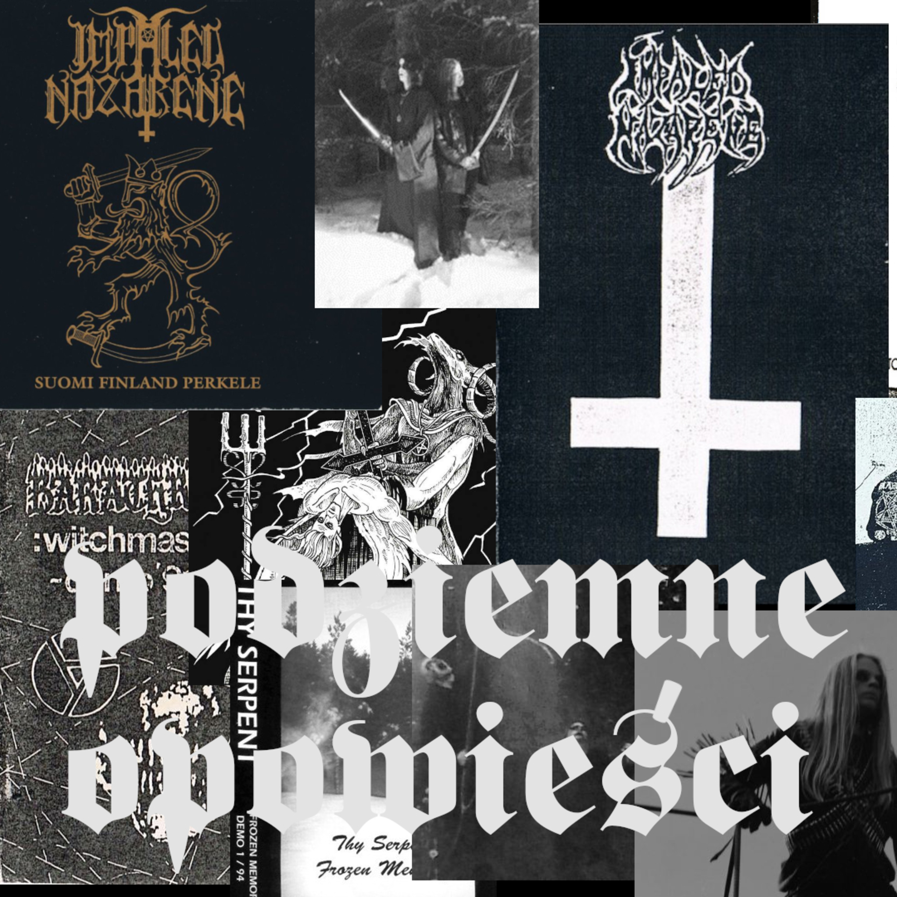 PODZIEMNE OPOWIEŚCI. Suomalaista Black Metalia. Fiński Black Metal, część I: 1989 - 1994.  episode artwork
