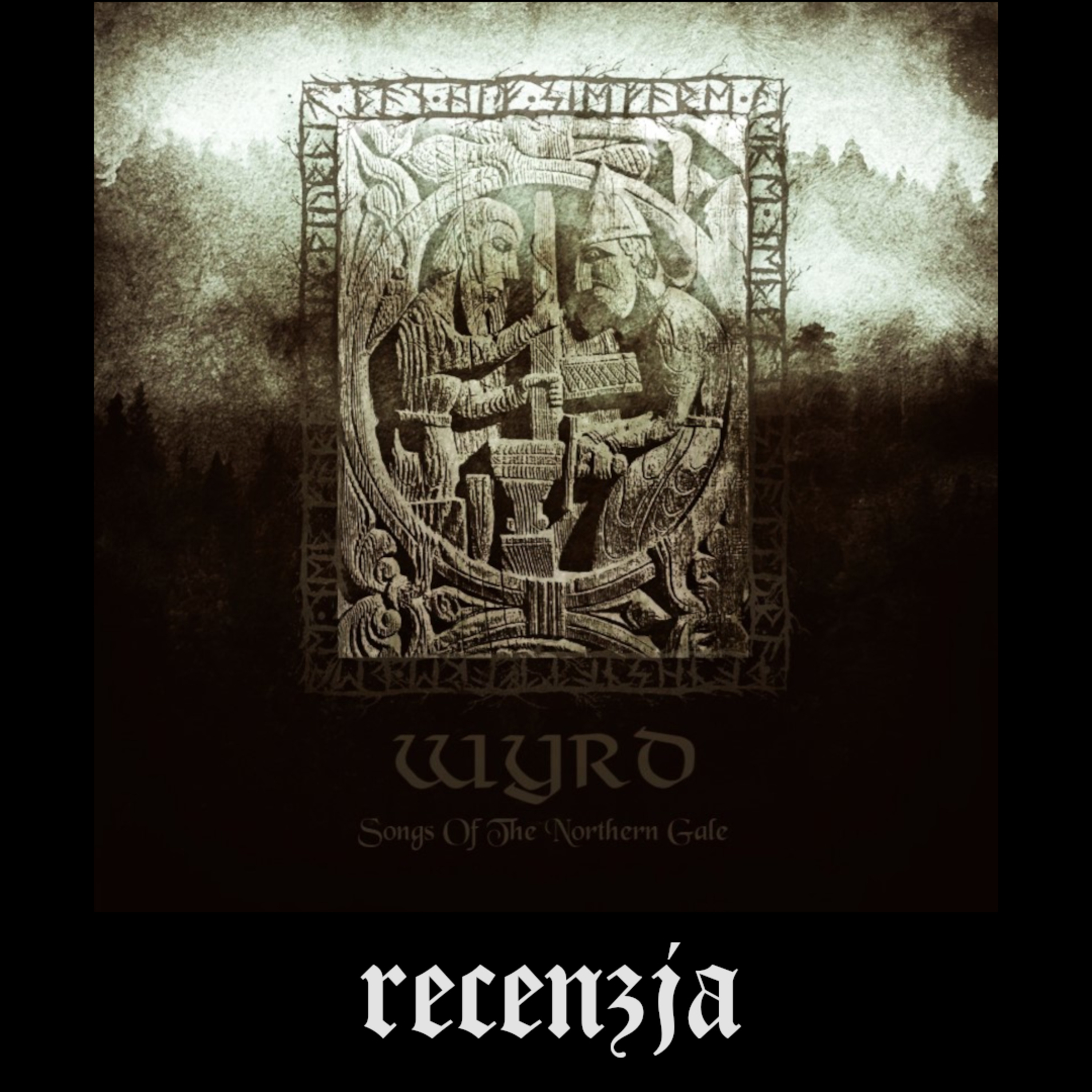RECENZJA. Wyrd - "Songs of the Northern Gale" (Dark Omens Production, 2025) episode artwork