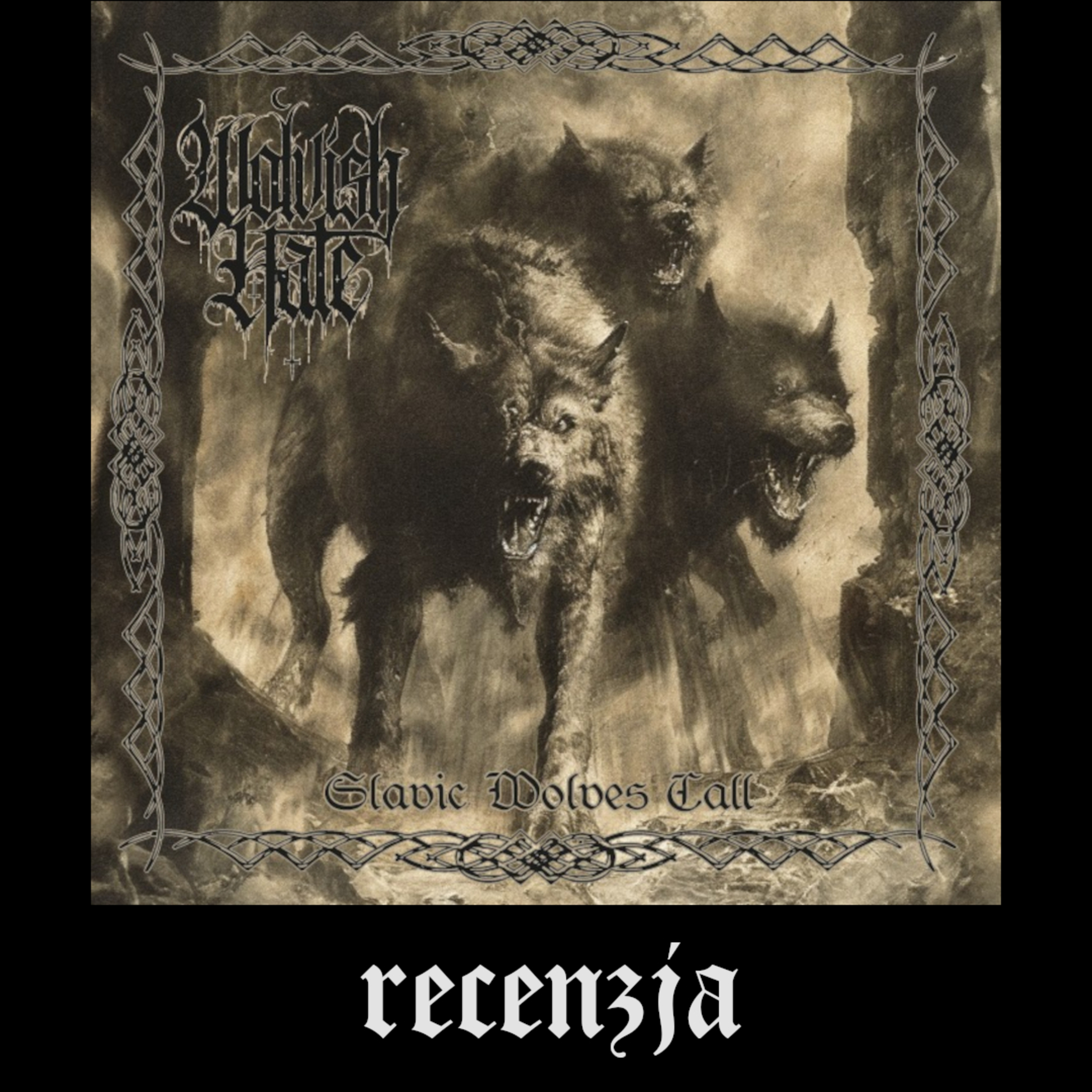 RECENZJA. Wolvish Hate - "Slavic Wolves Call" (East Side / Lower Silesian Stronghold, 2026) episode artwork