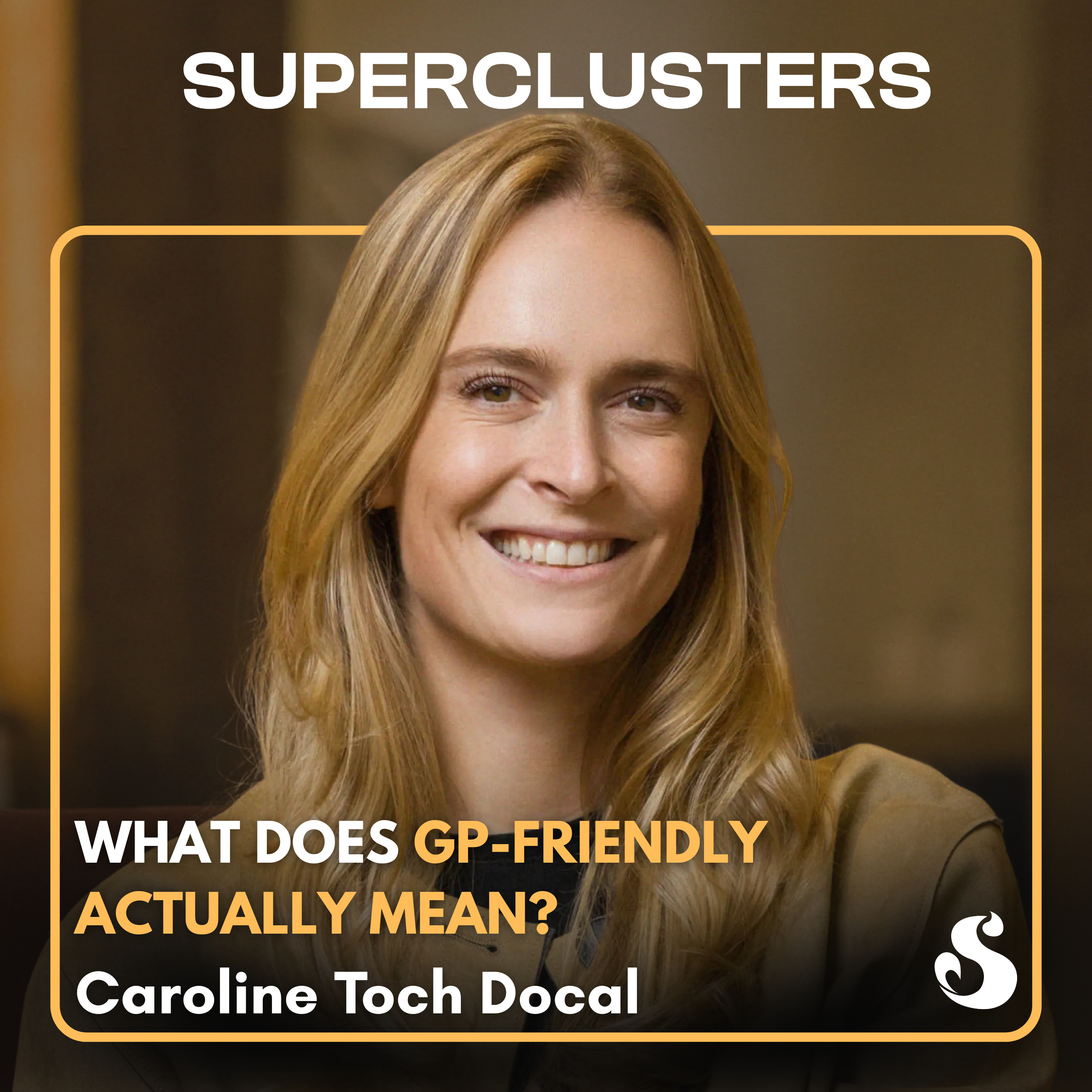 What does GP-Friendly ACTUALLY Mean? | Caroline Toch Docal | Superclusters | S6E7