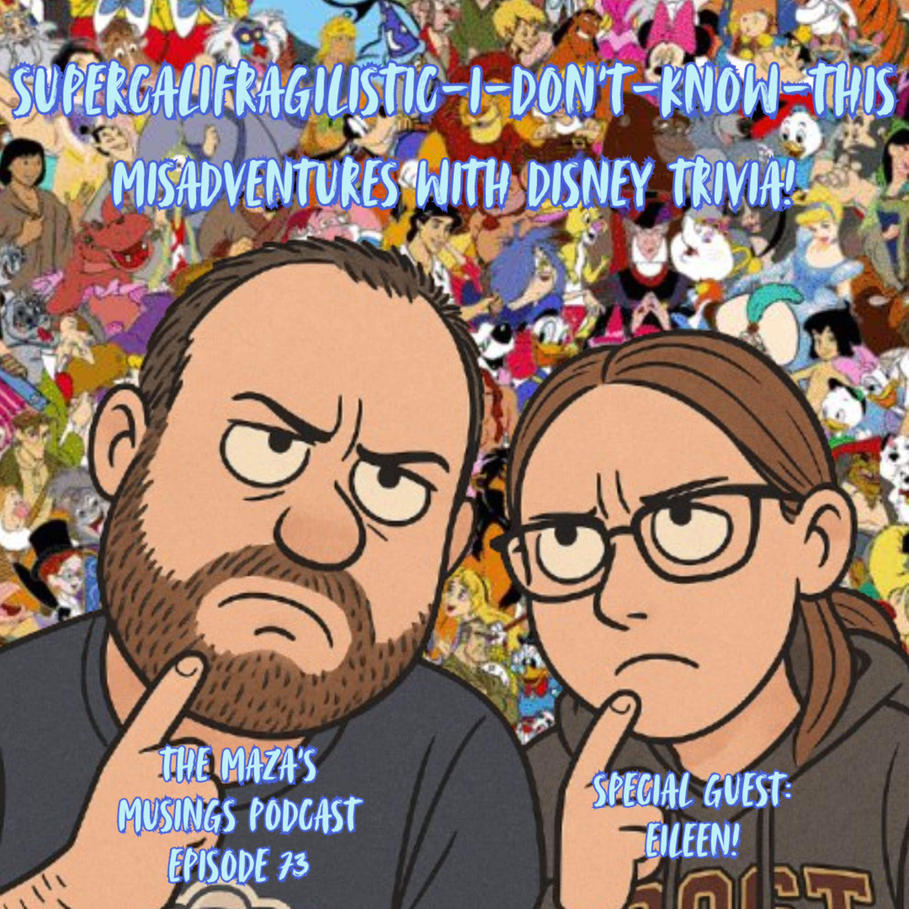 Supercalifragilistic-I-Don't-Know-This: Misadventures with Disney Trivia! episode artwork