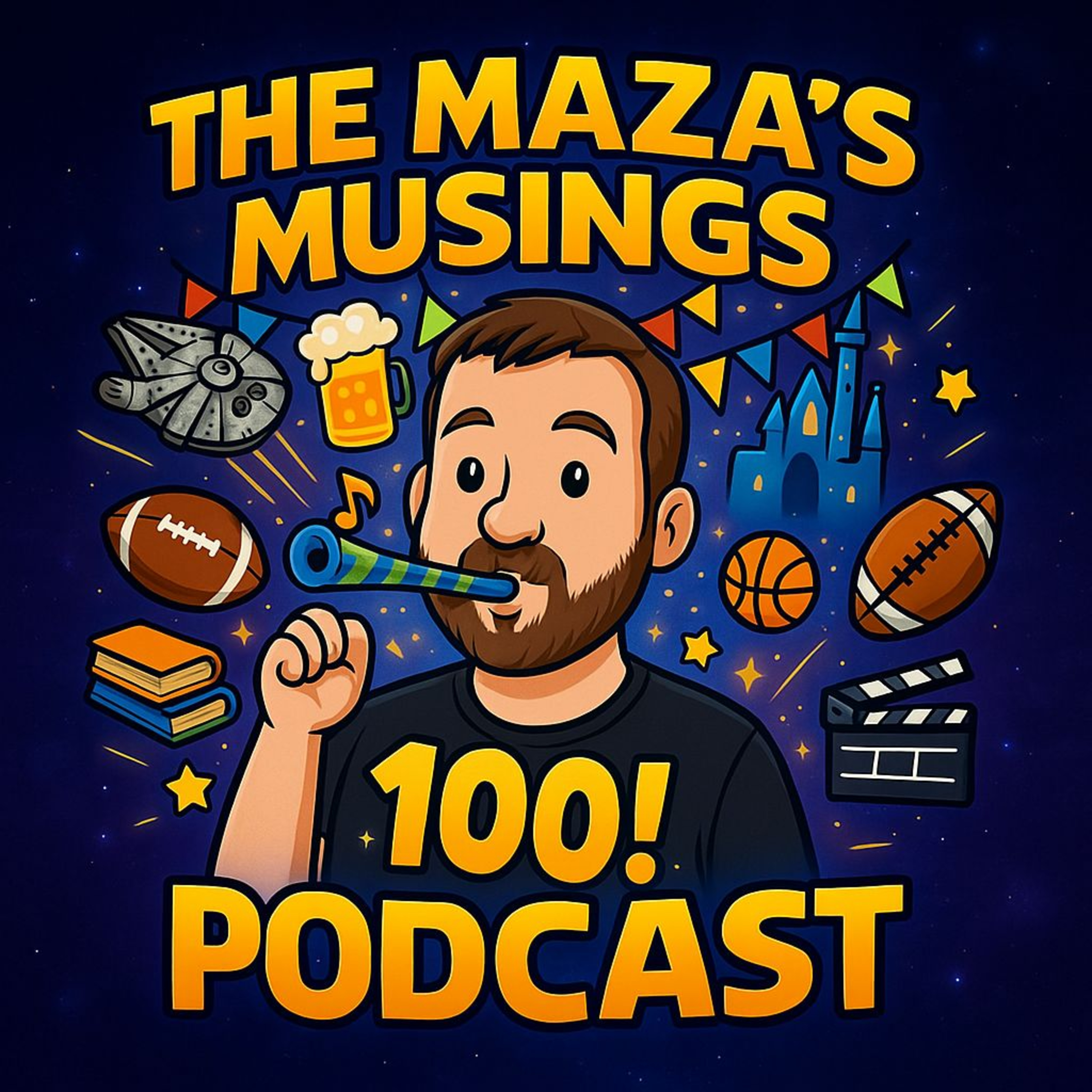 The Maza's Musings Podcast 100th Episode Celebration! episode artwork