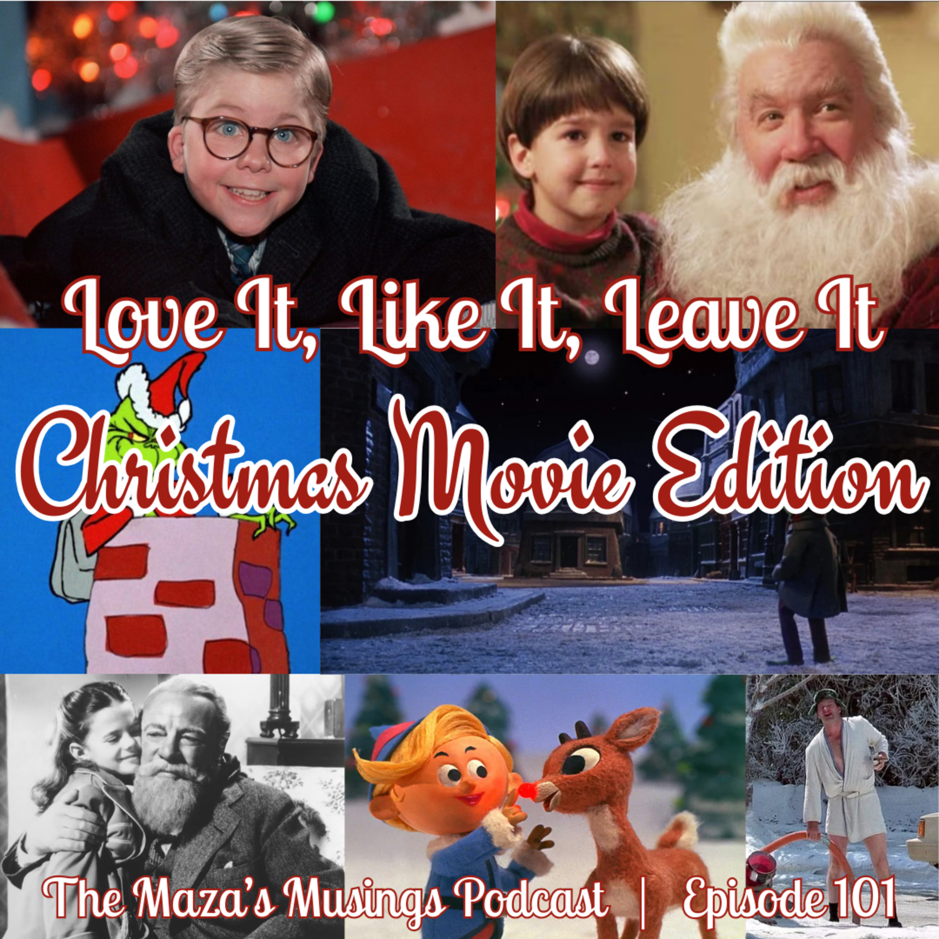 Love It, Like It, Leave It: Christmas Movies Edition episode artwork