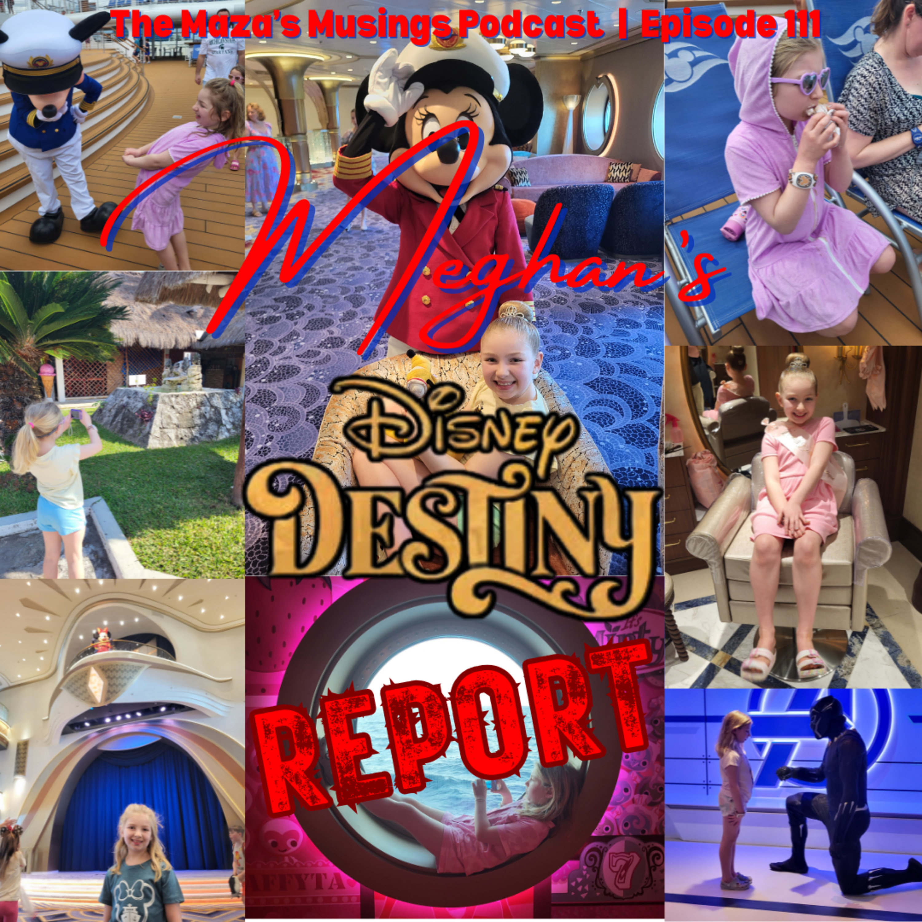 Meghan’s Disney Destiny Report: An 8-Year-Old’s Disney Cruise Line Review episode artwork