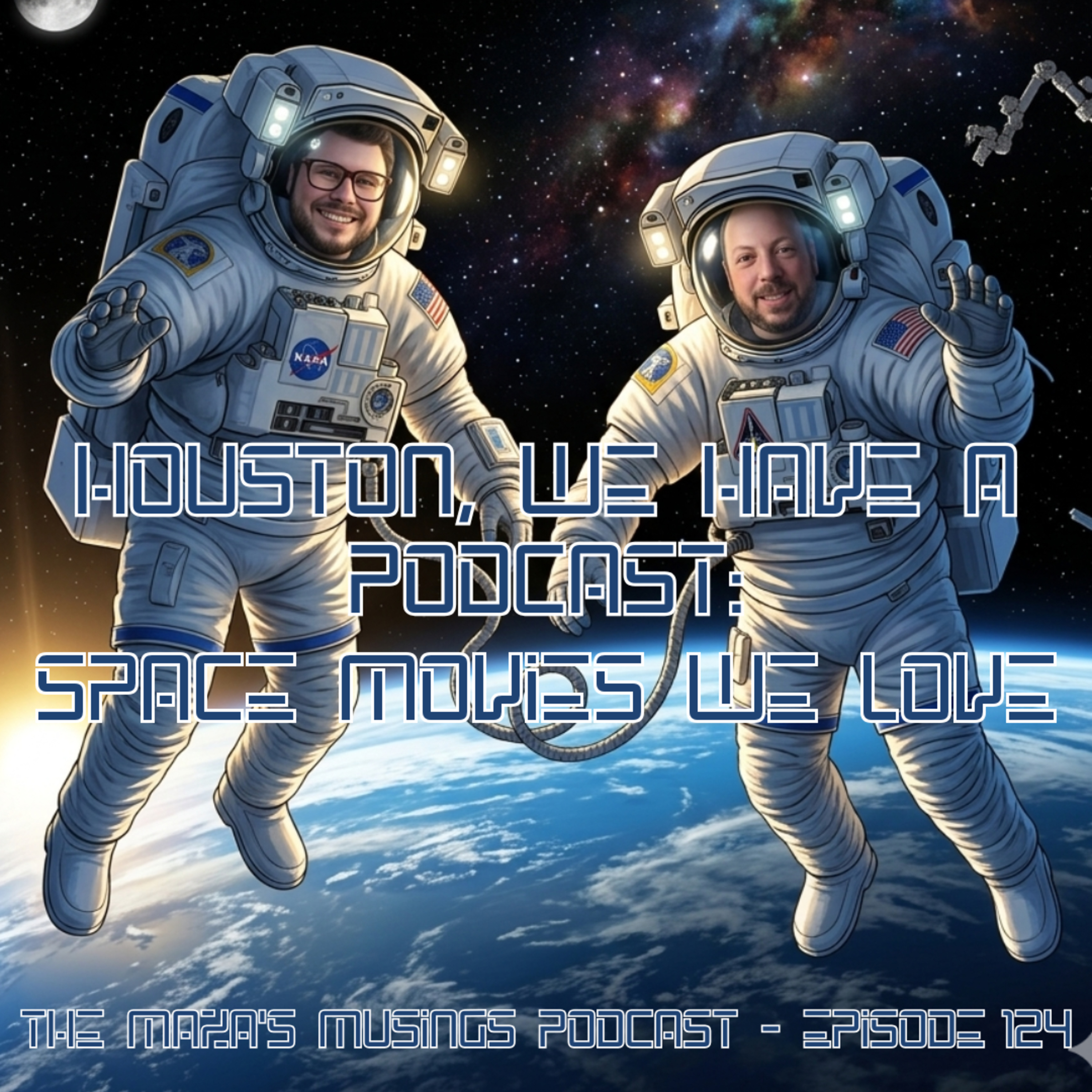 Houston, We Have a Podcast: Space Movies We Love episode artwork