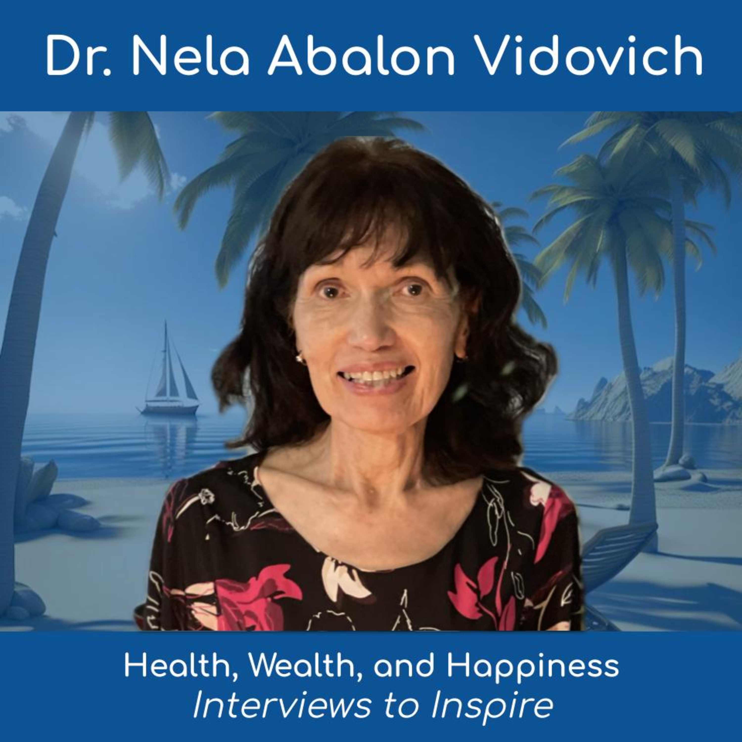 Women\'s Health, Wealth, and Happiness | Interviews to Inspire