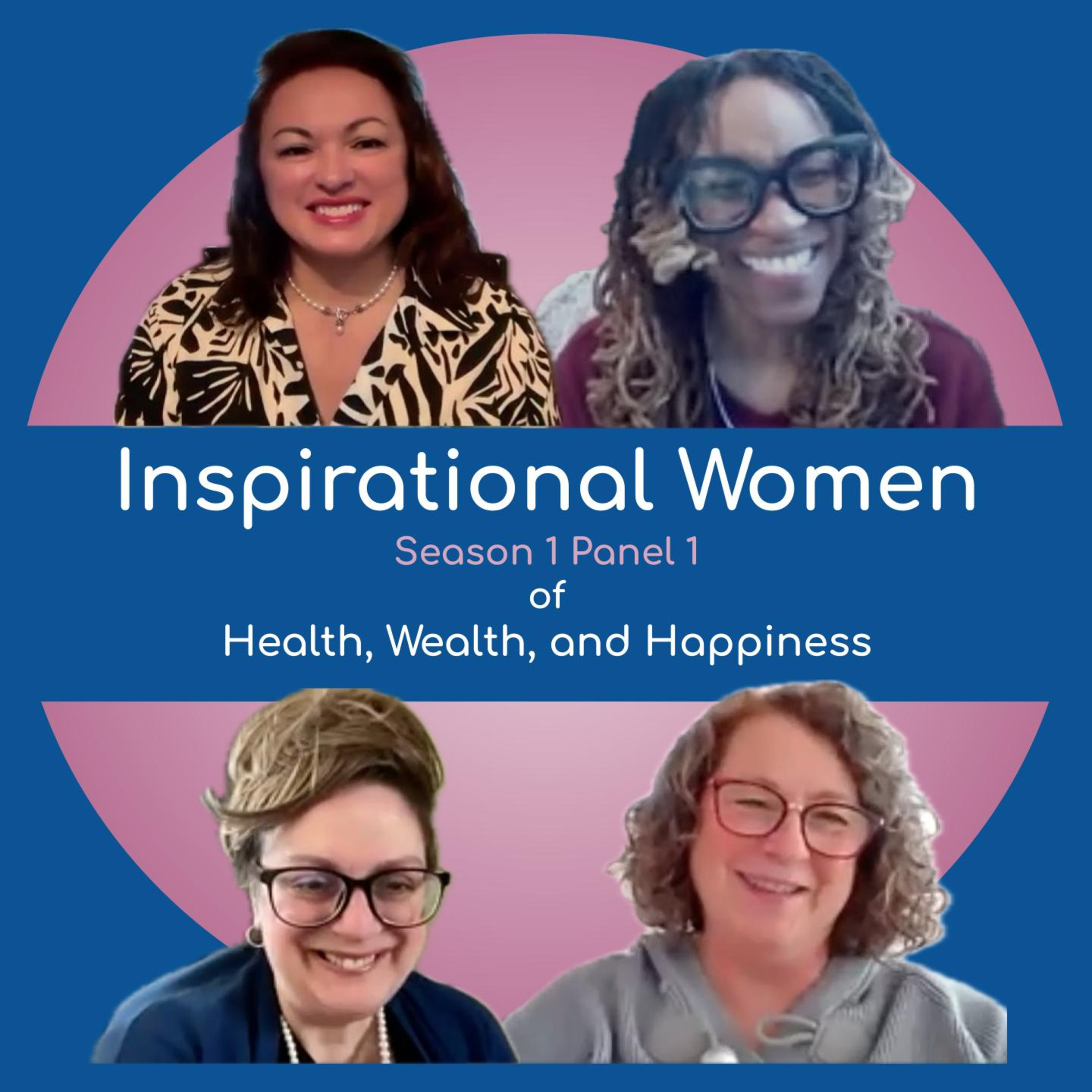 Women\'s Health, Wealth, and Happiness | Interviews to Inspire