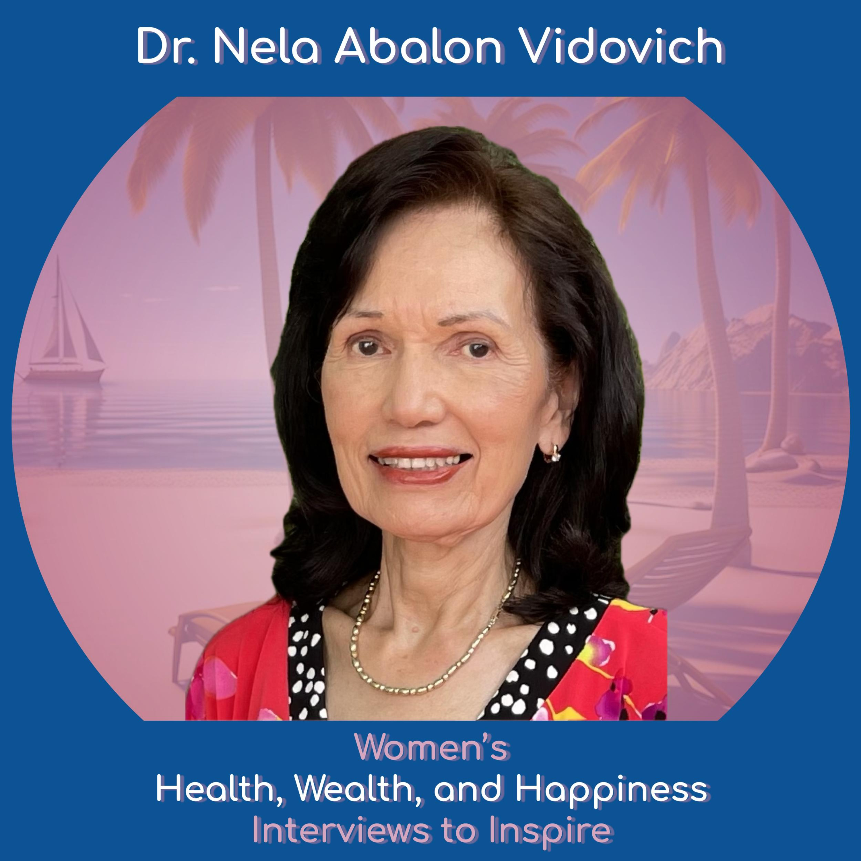 Women\'s Health, Wealth, and Happiness | Interviews to Inspire