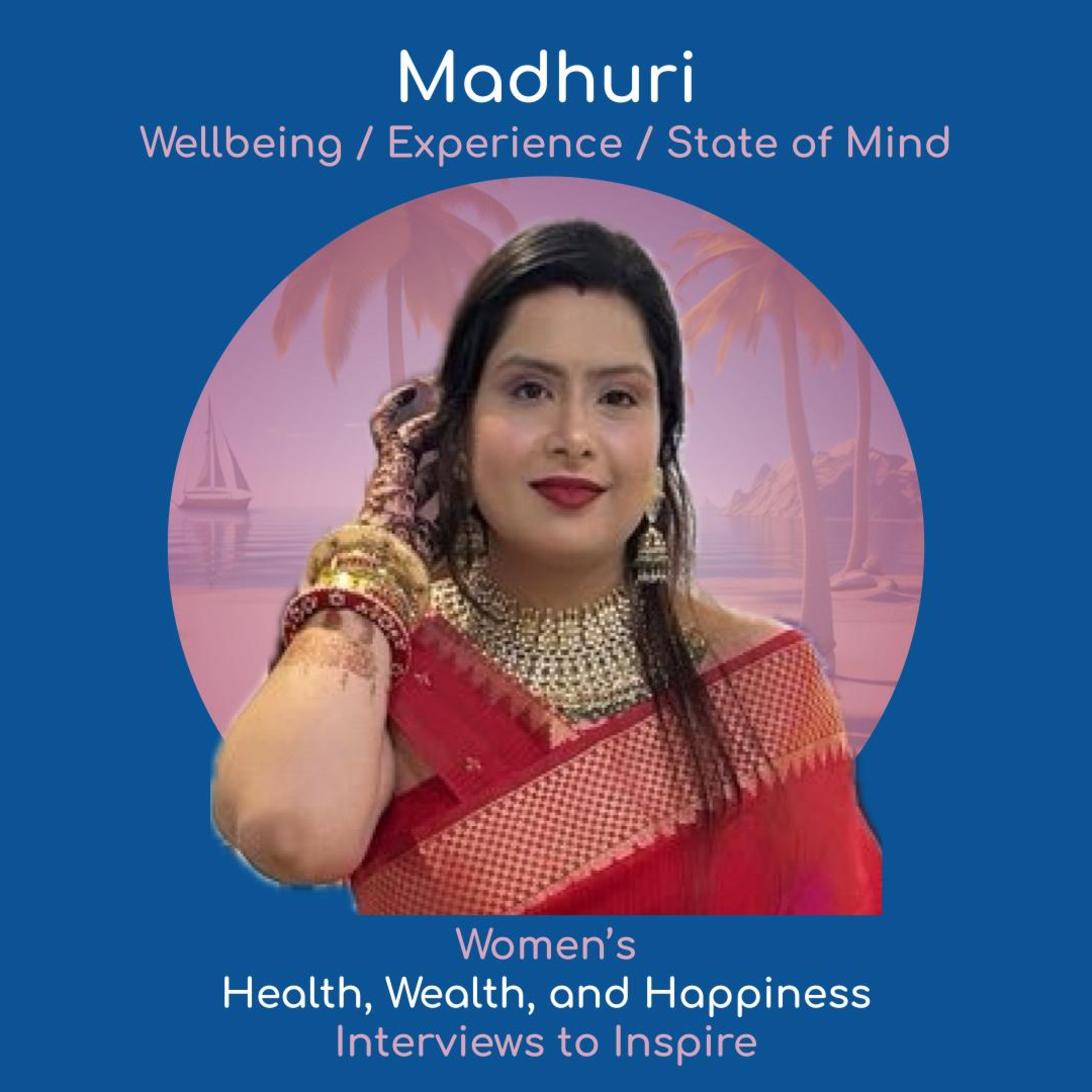 Women\'s Health, Wealth, and Happiness | Interviews to Inspire