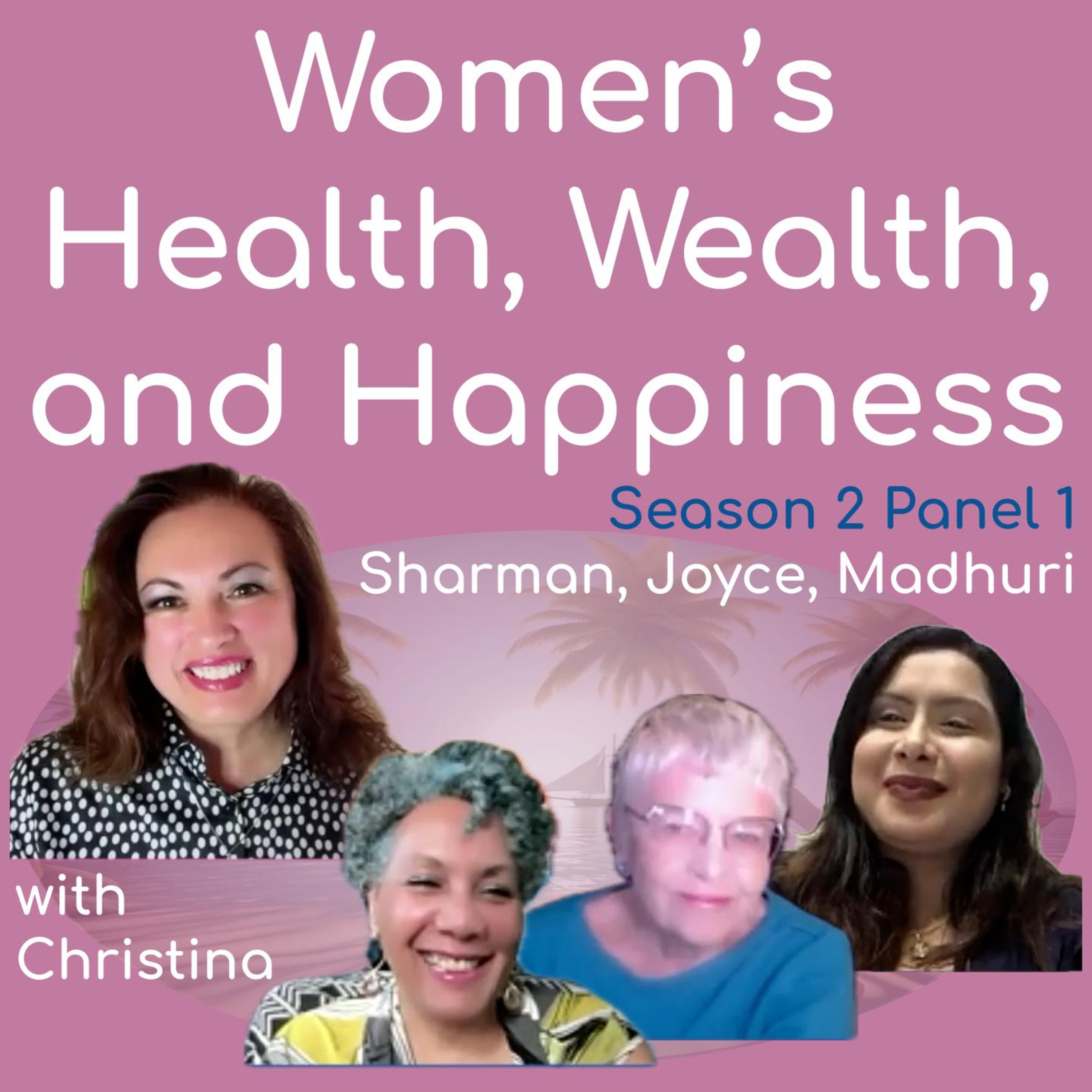 Women\'s Health, Wealth, and Happiness | Interviews to Inspire