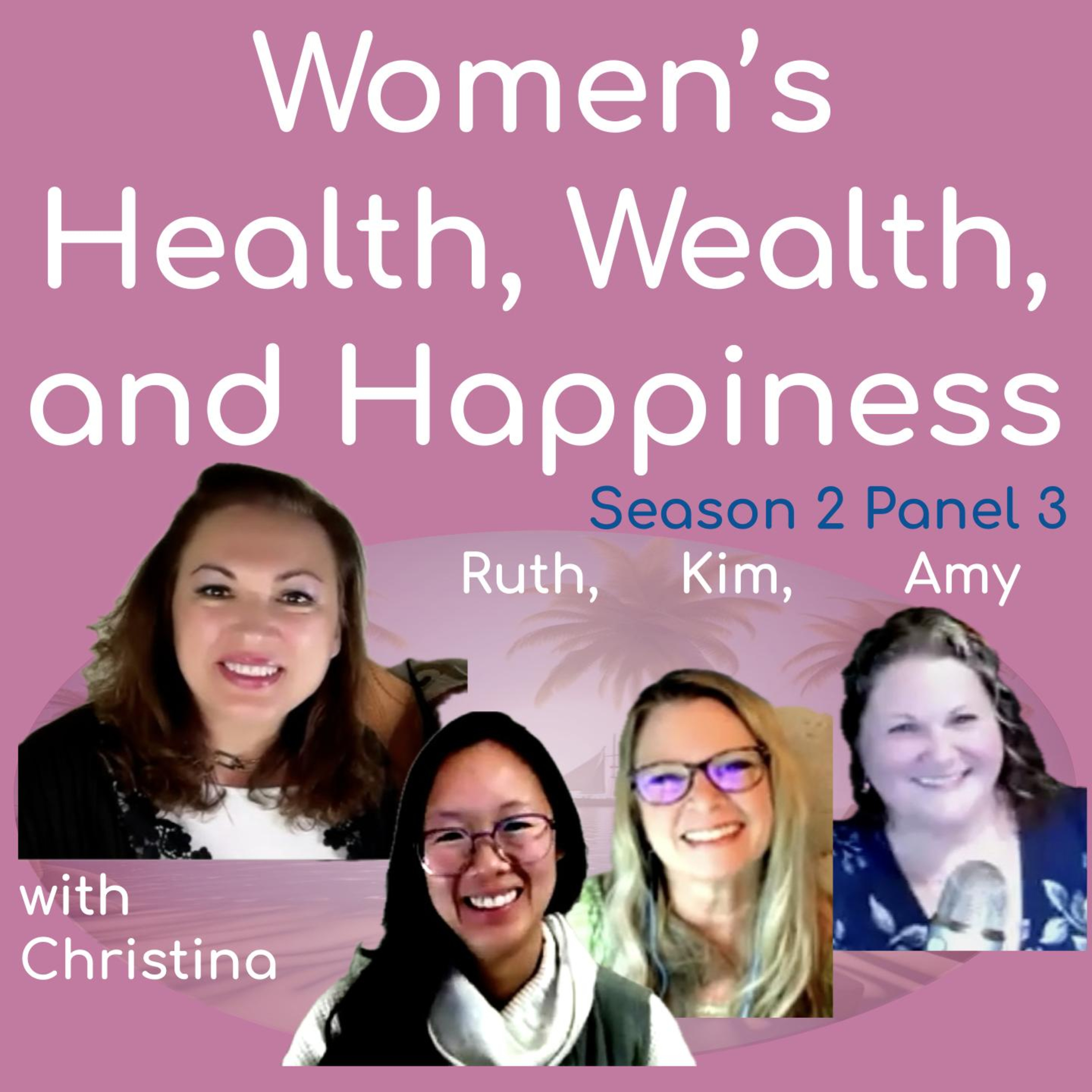 Women\'s Health, Wealth, and Happiness | Interviews to Inspire