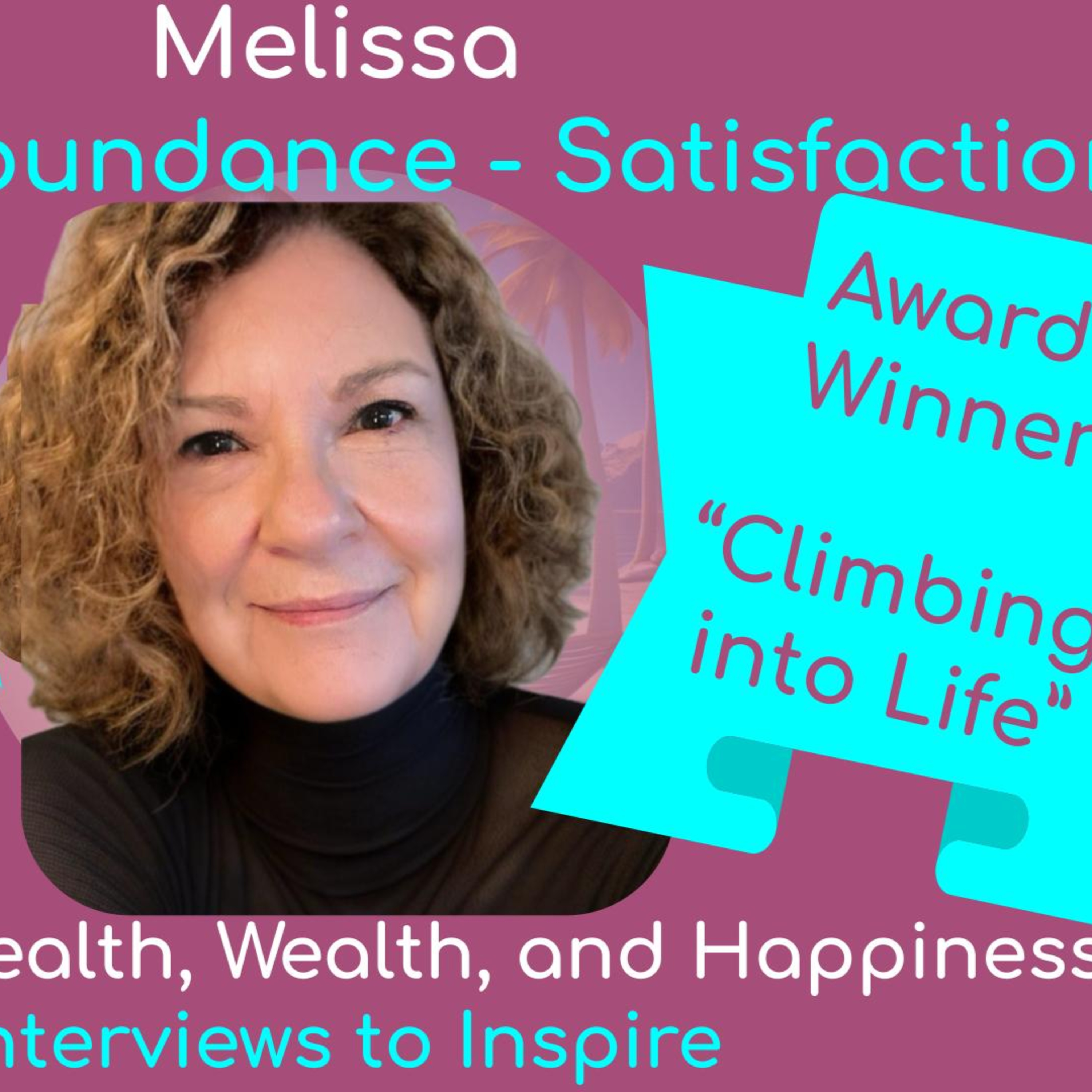 Women\'s Health, Wealth, and Happiness | Interviews to Inspire
