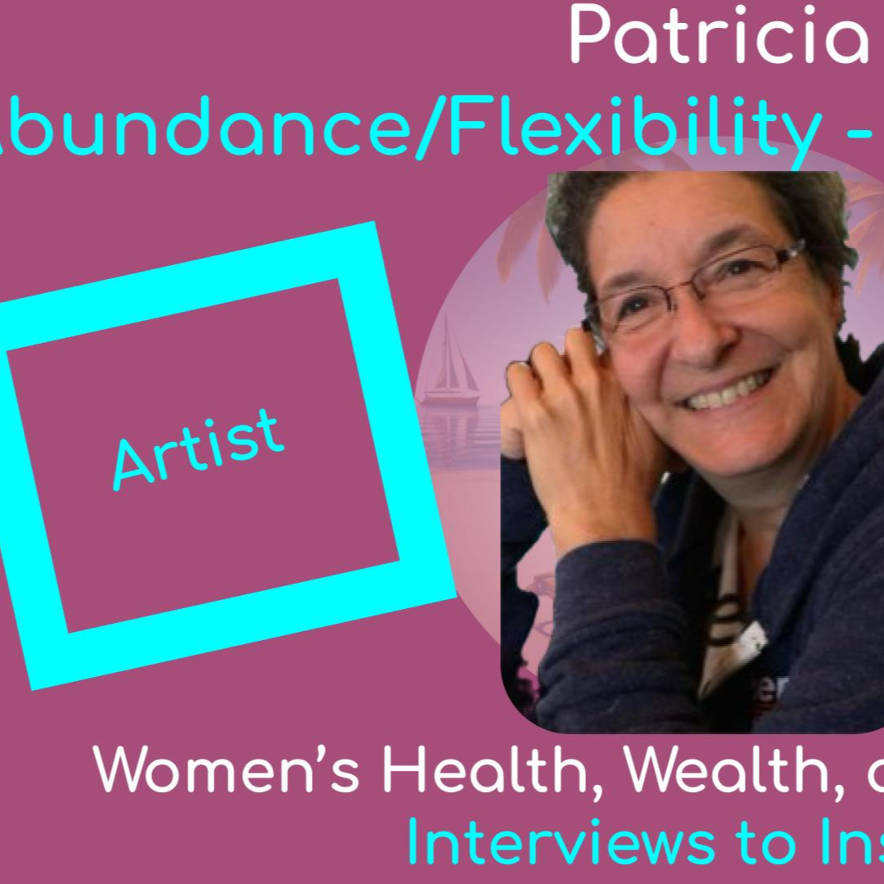 Women\'s Health, Wealth, and Happiness | Interviews to Inspire
