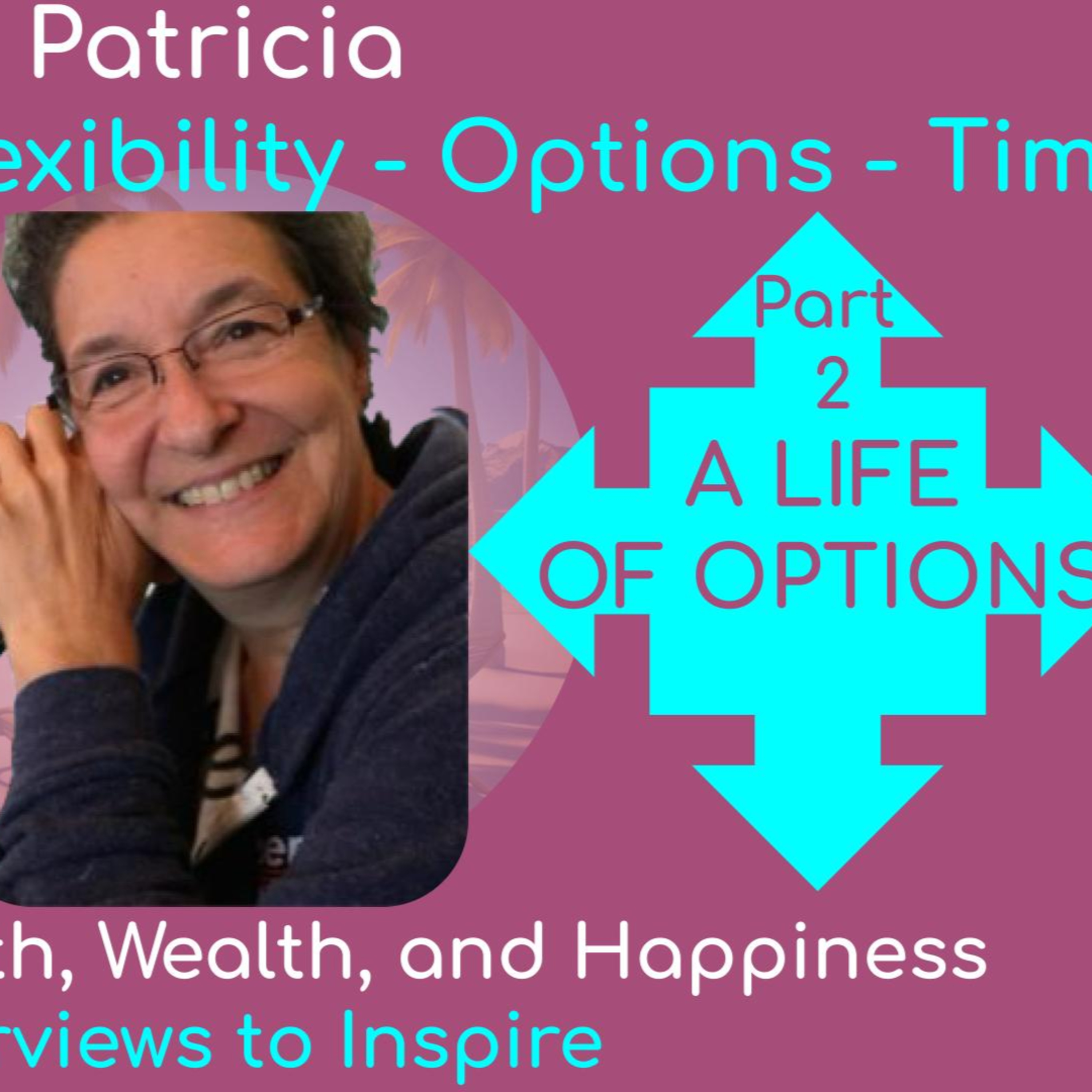 Women\'s Health, Wealth, and Happiness | Interviews to Inspire
