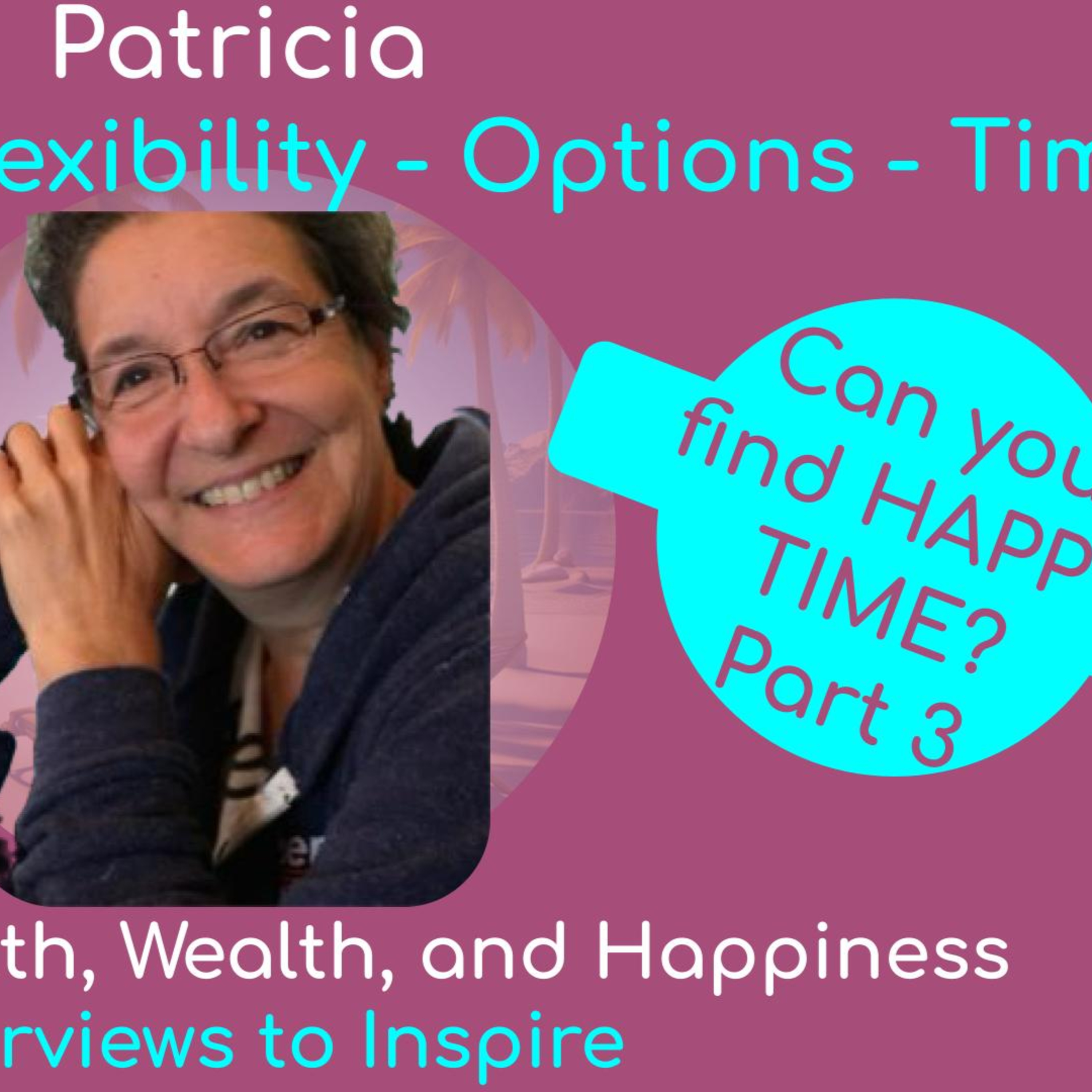 Women\'s Health, Wealth, and Happiness | Interviews to Inspire