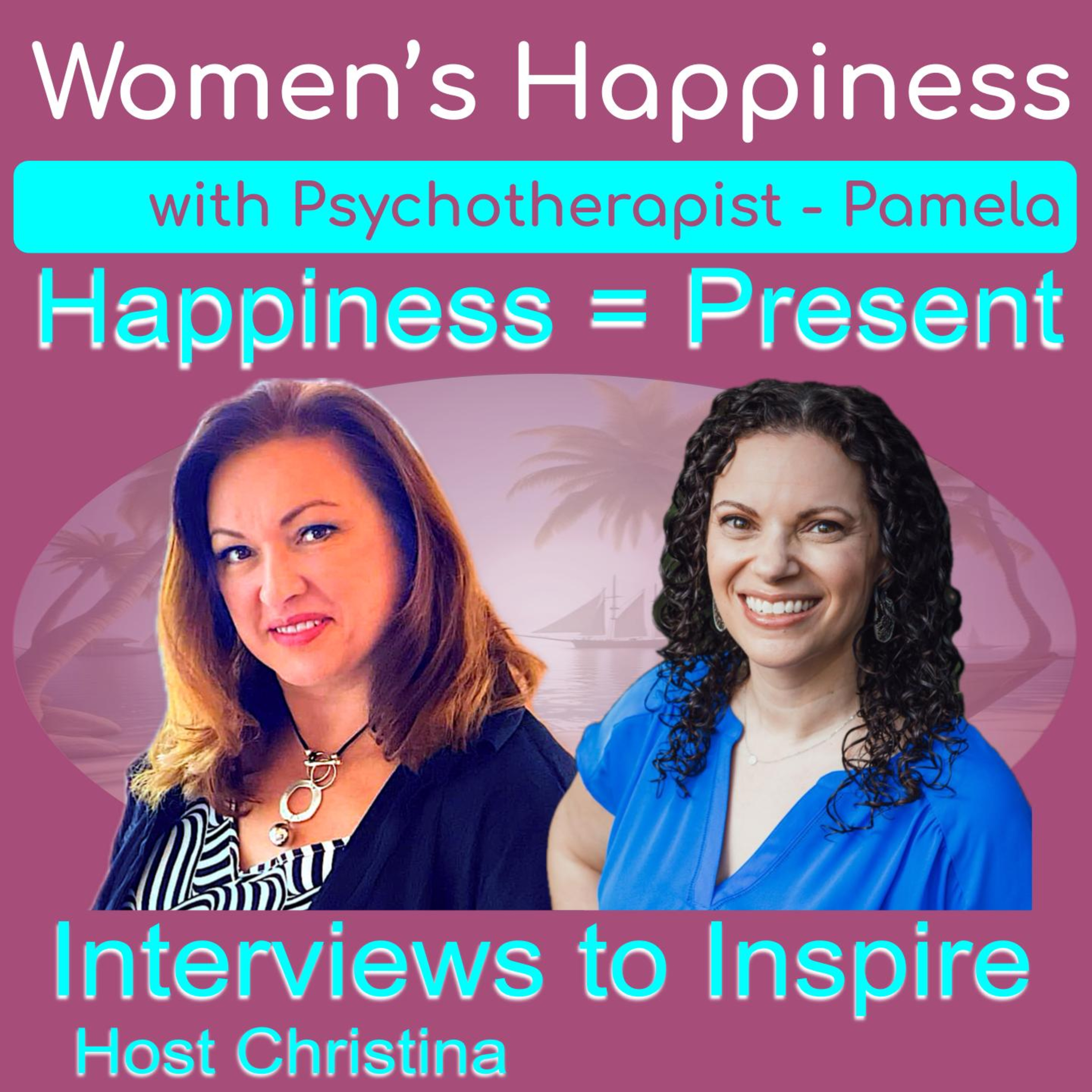 Women\'s Health, Wealth, and Happiness | Interviews to Inspire
