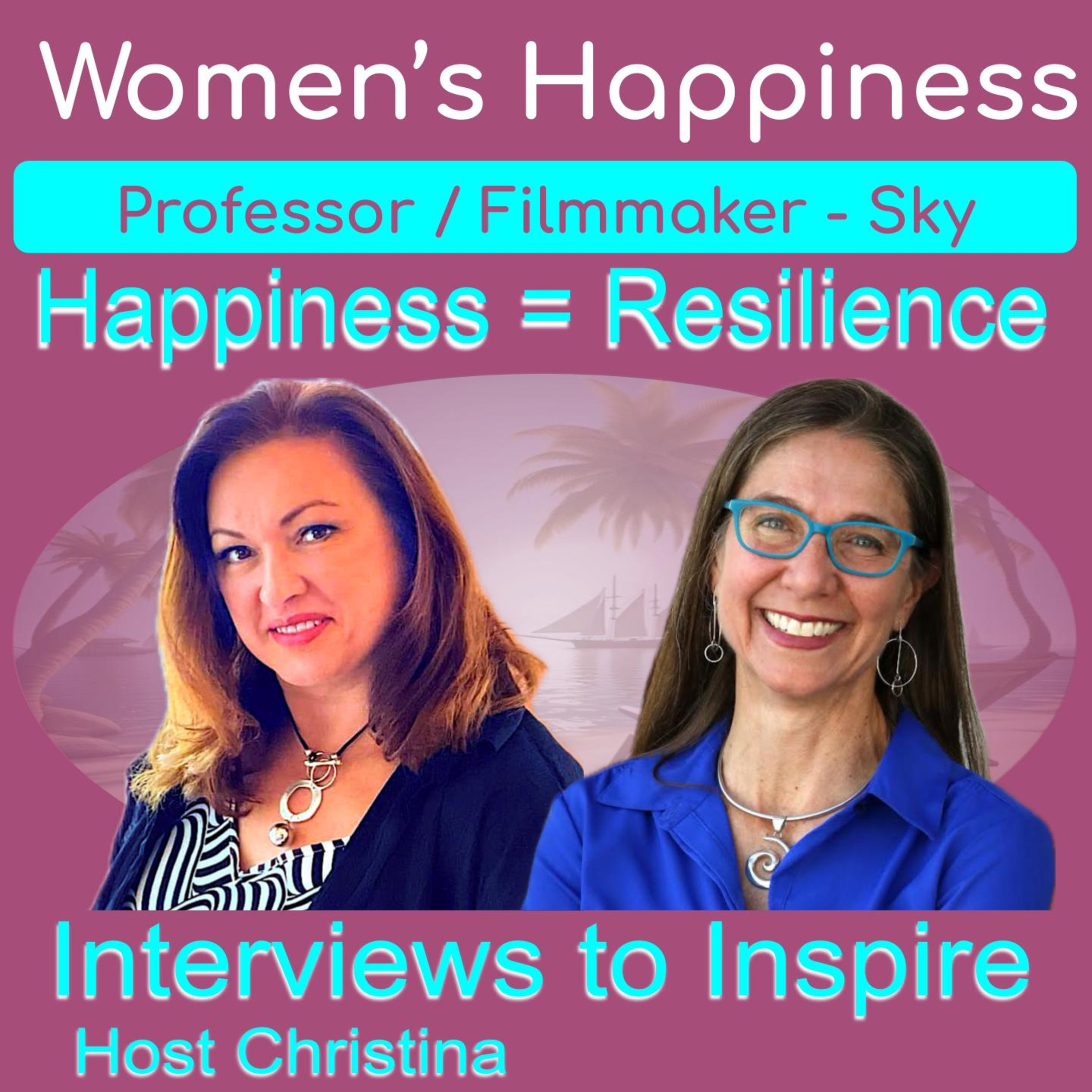 Women\'s Health, Wealth, and Happiness | Interviews to Inspire