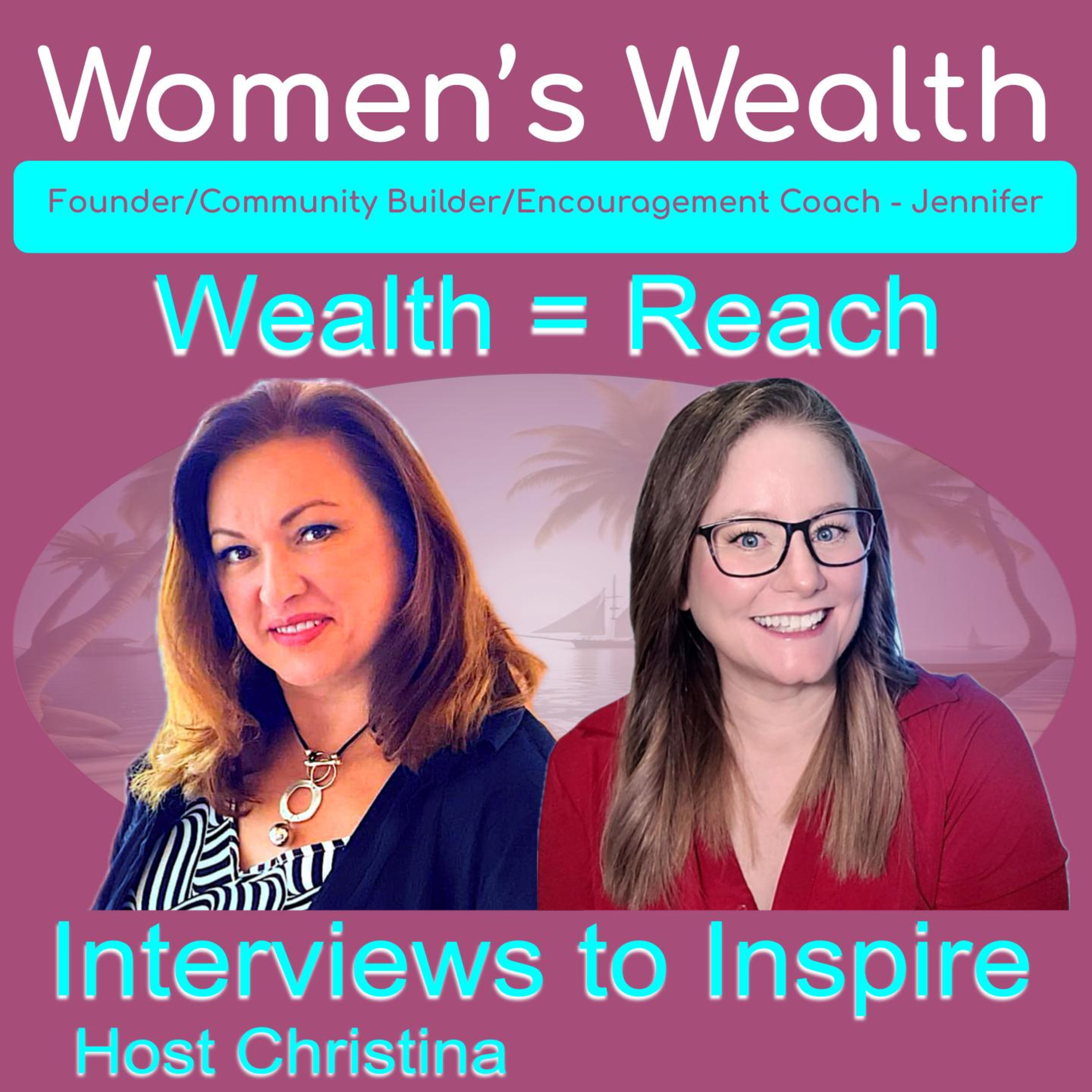 Women\'s Health, Wealth, and Happiness | Interviews to Inspire