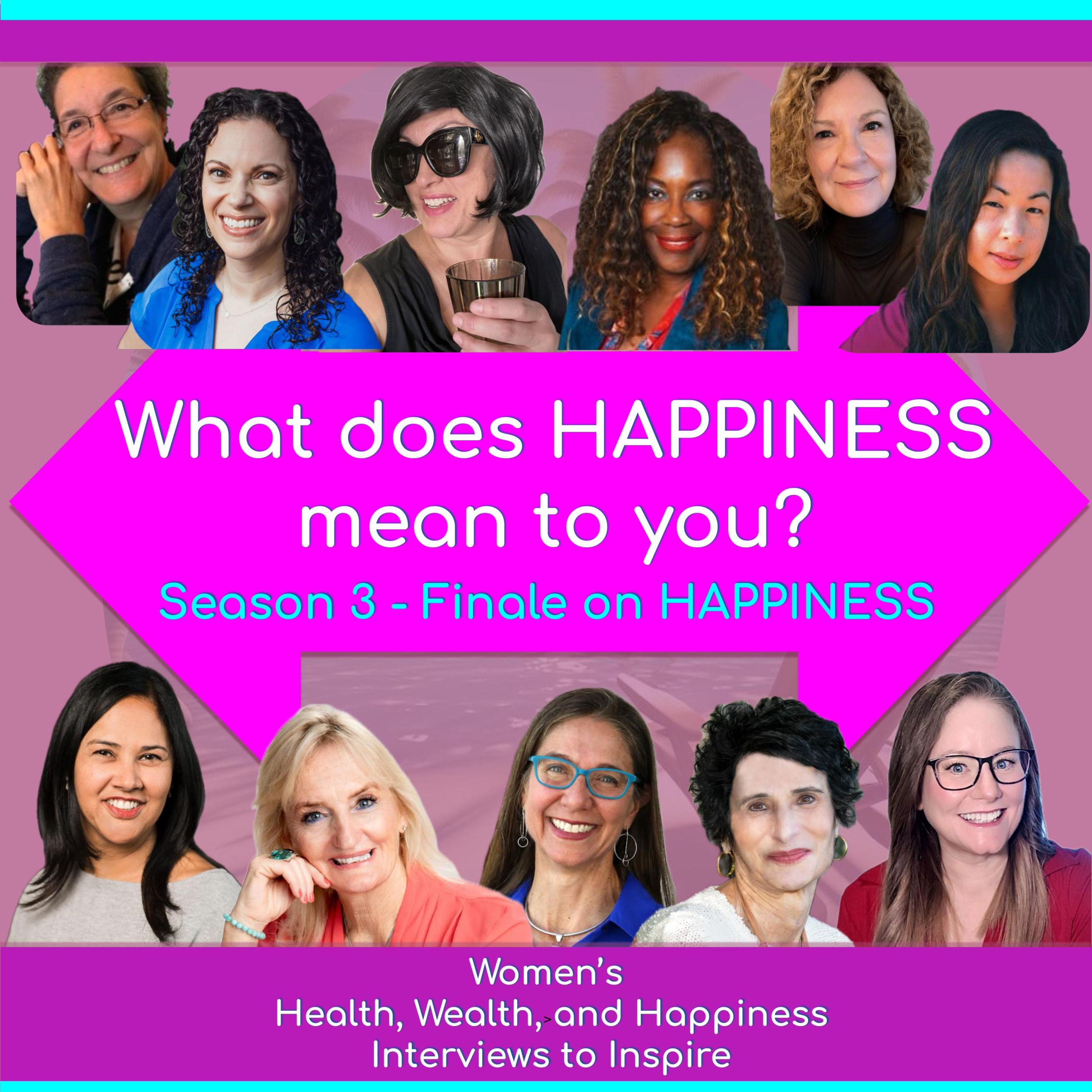 Women\'s Health, Wealth, and Happiness | Interviews to Inspire