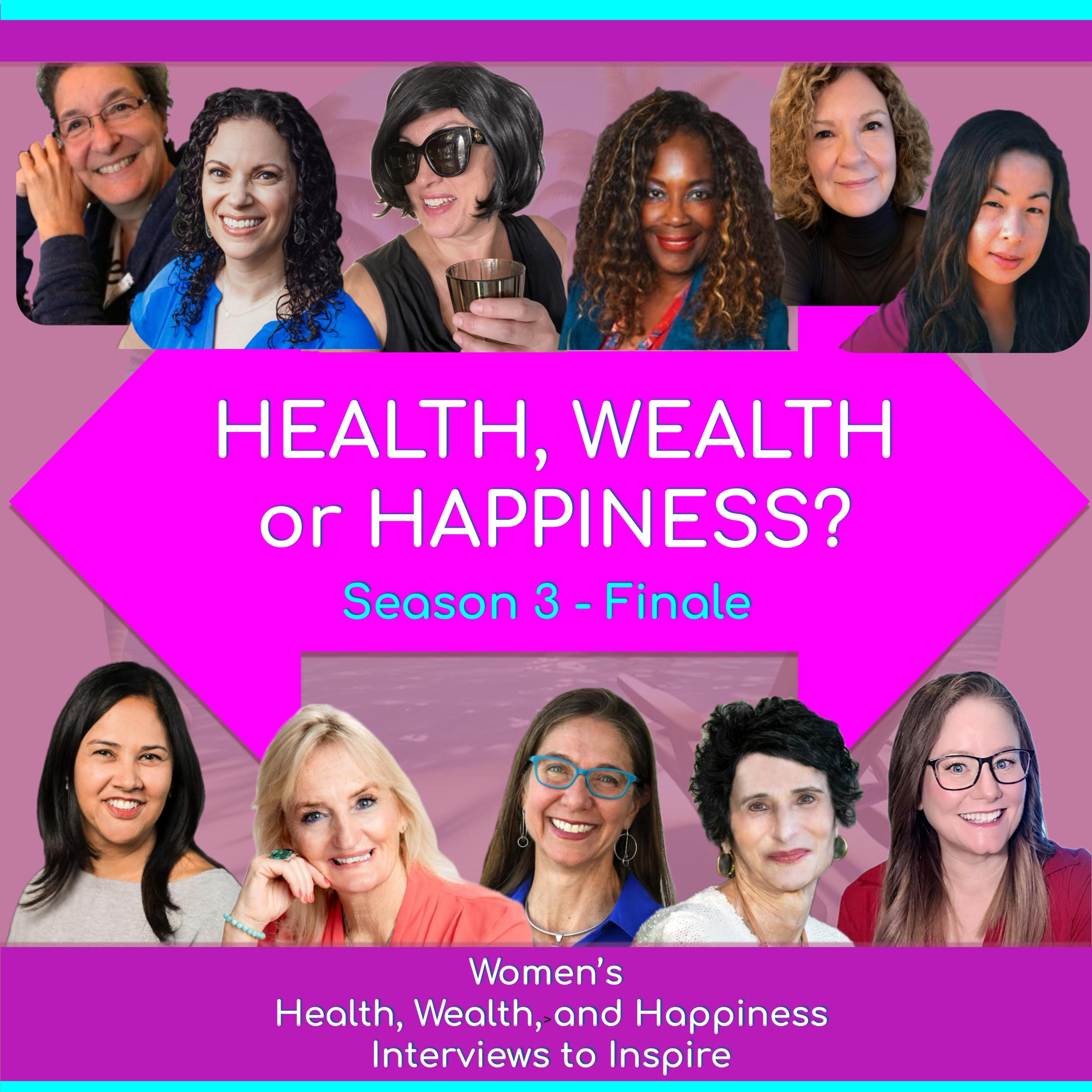 Women\'s Health, Wealth, and Happiness | Interviews to Inspire