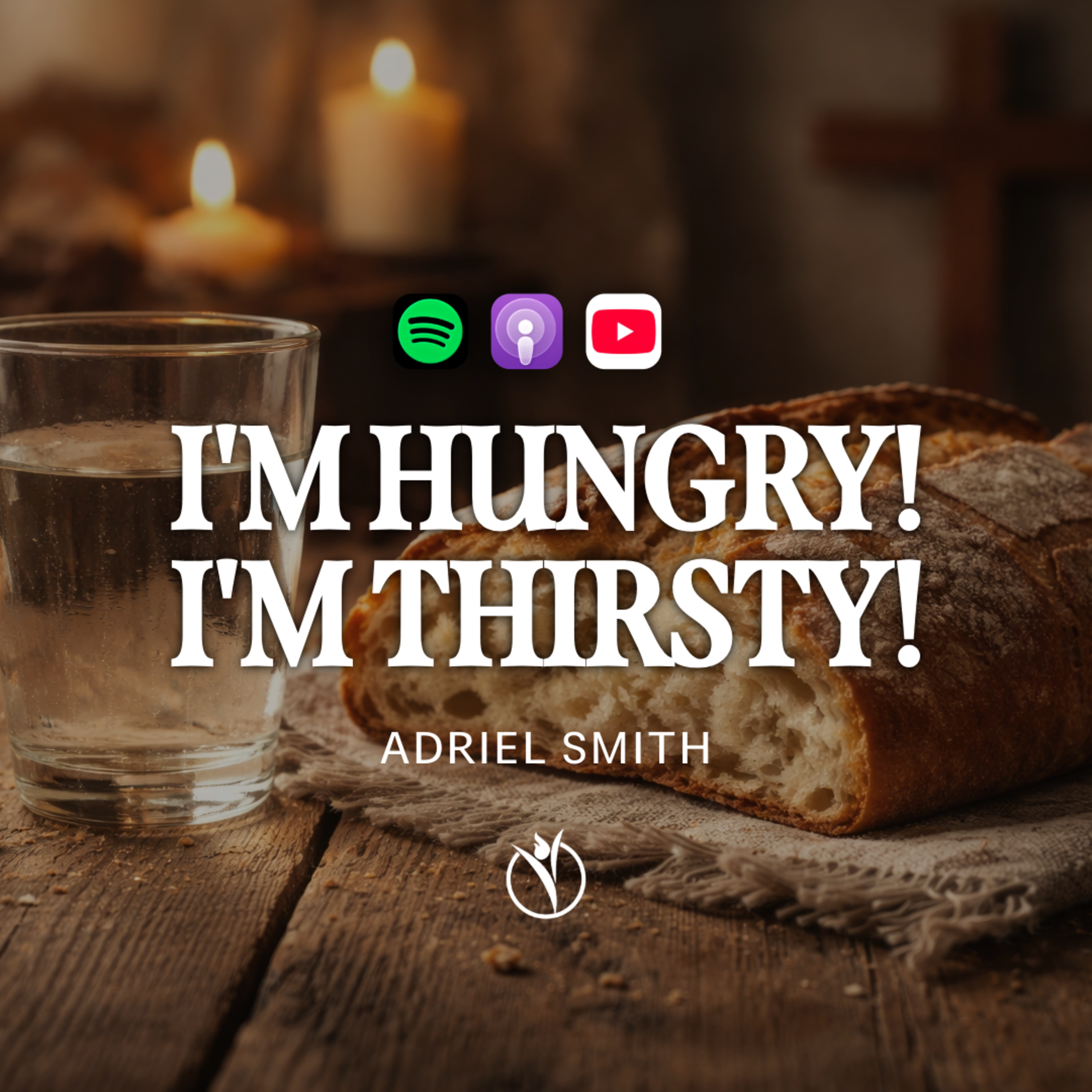 I'M HUNGRY! I'M THIRSTY! // Adriel Smith episode artwork