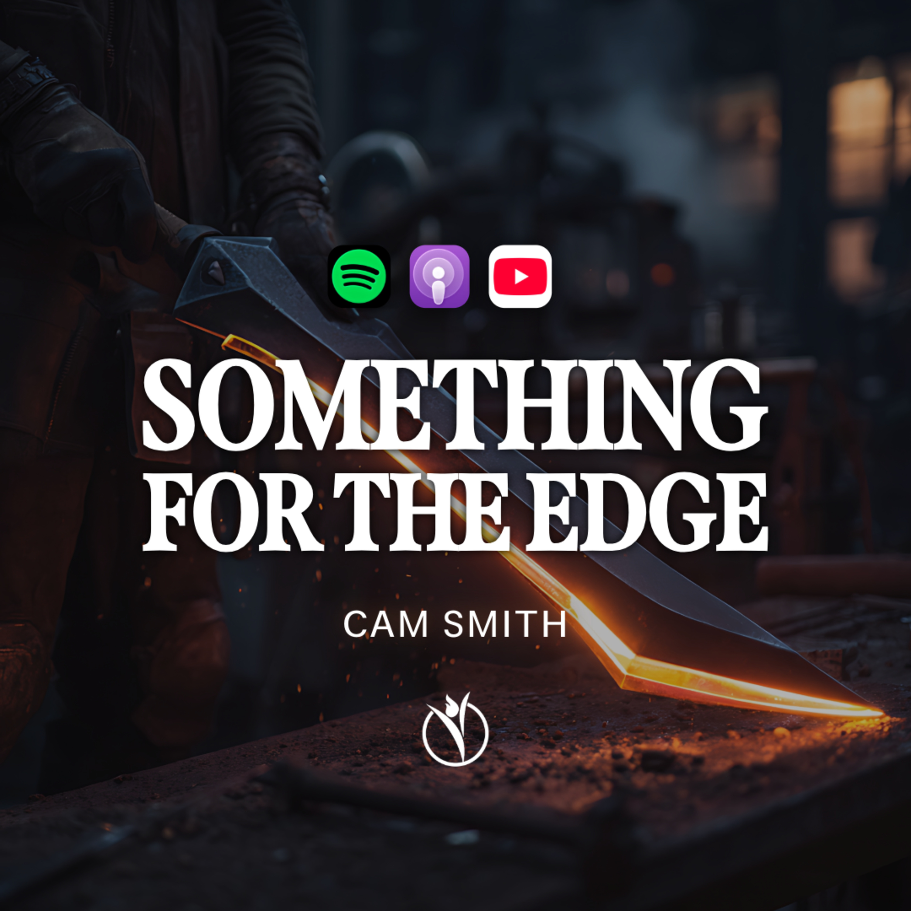 SOMETHING FOR THE EDGE // Cam Smith episode artwork