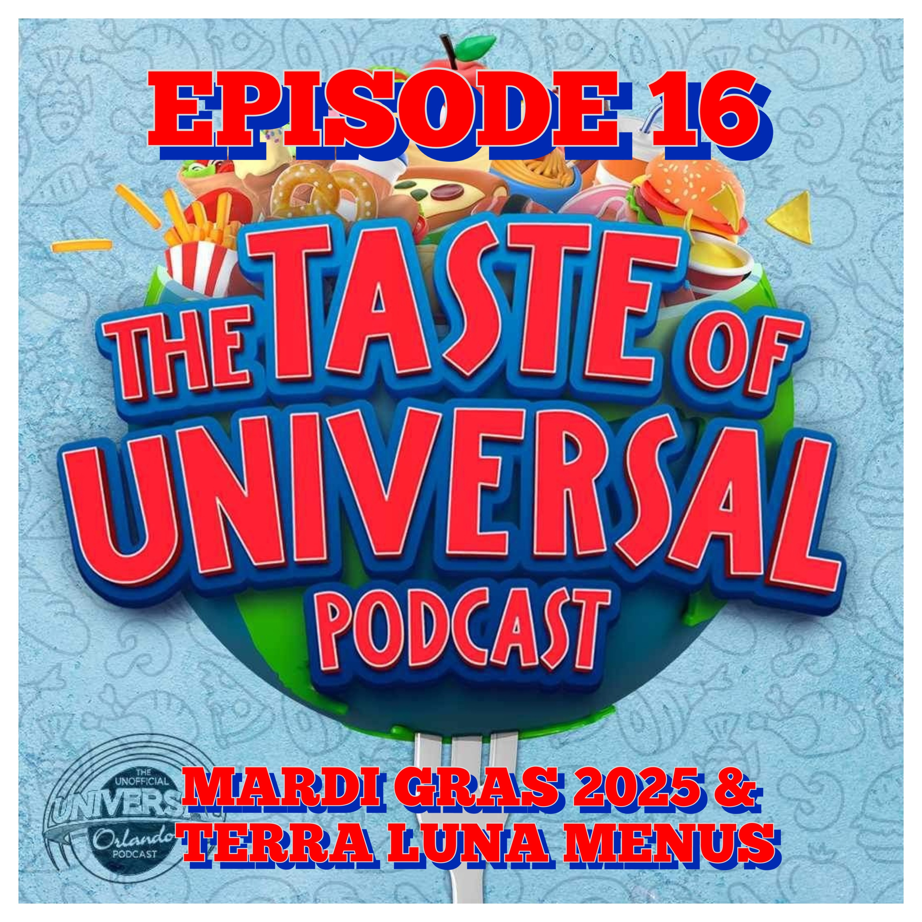 ToU #16 - Mardi Gras 2025 & Terra Luna Menus episode artwork