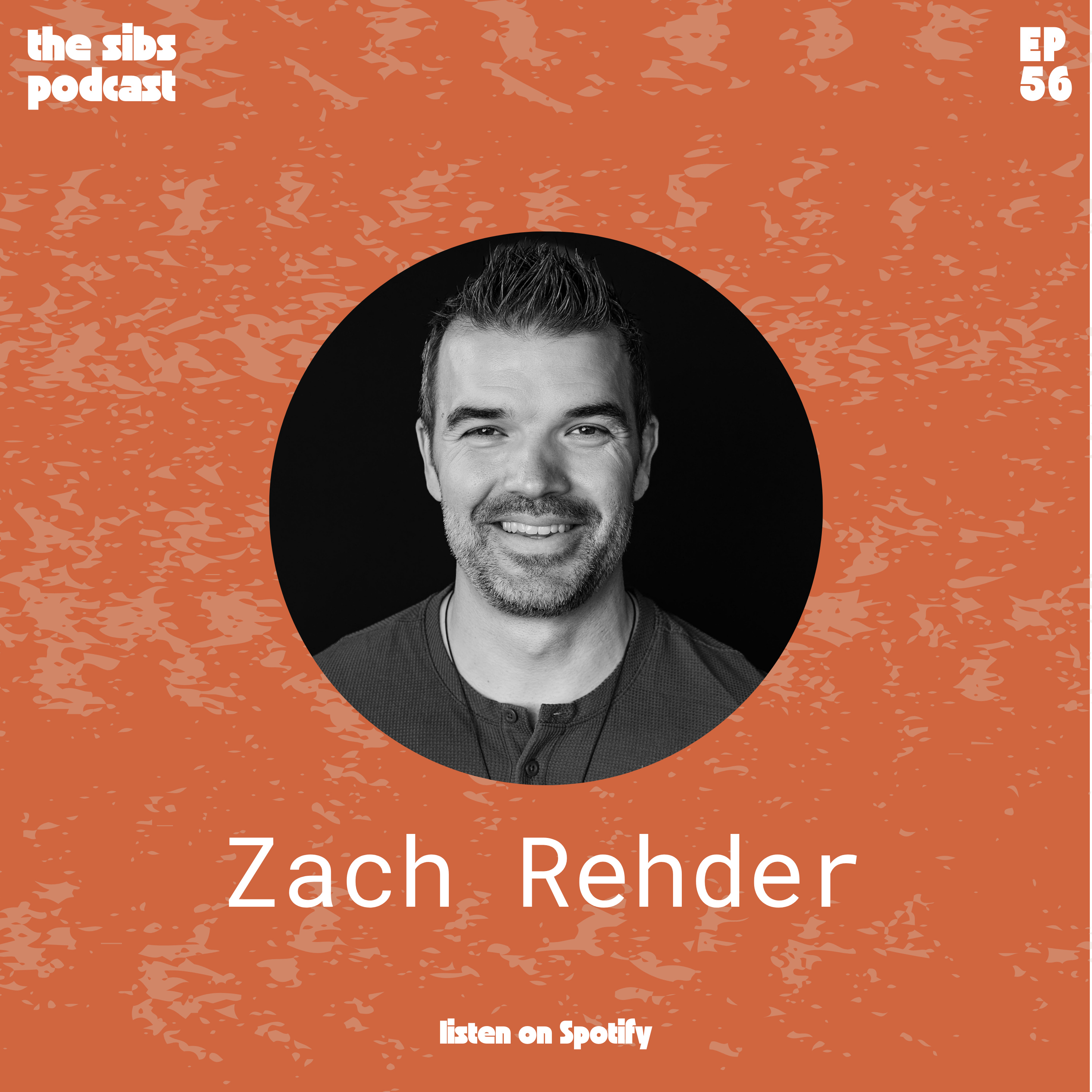 #056 sibs x Zach Rehder