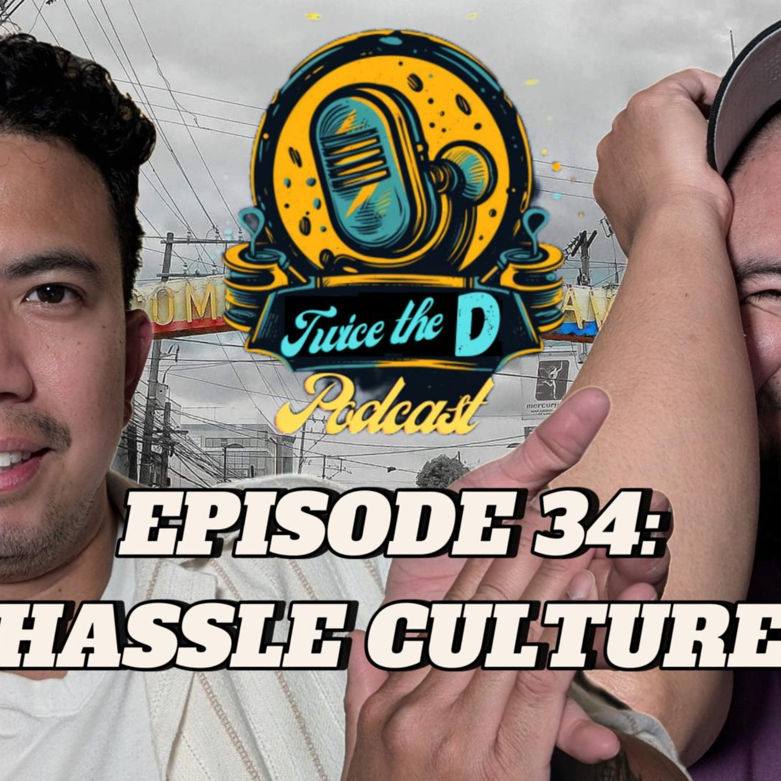 34: Hassle Culture episode artwork
