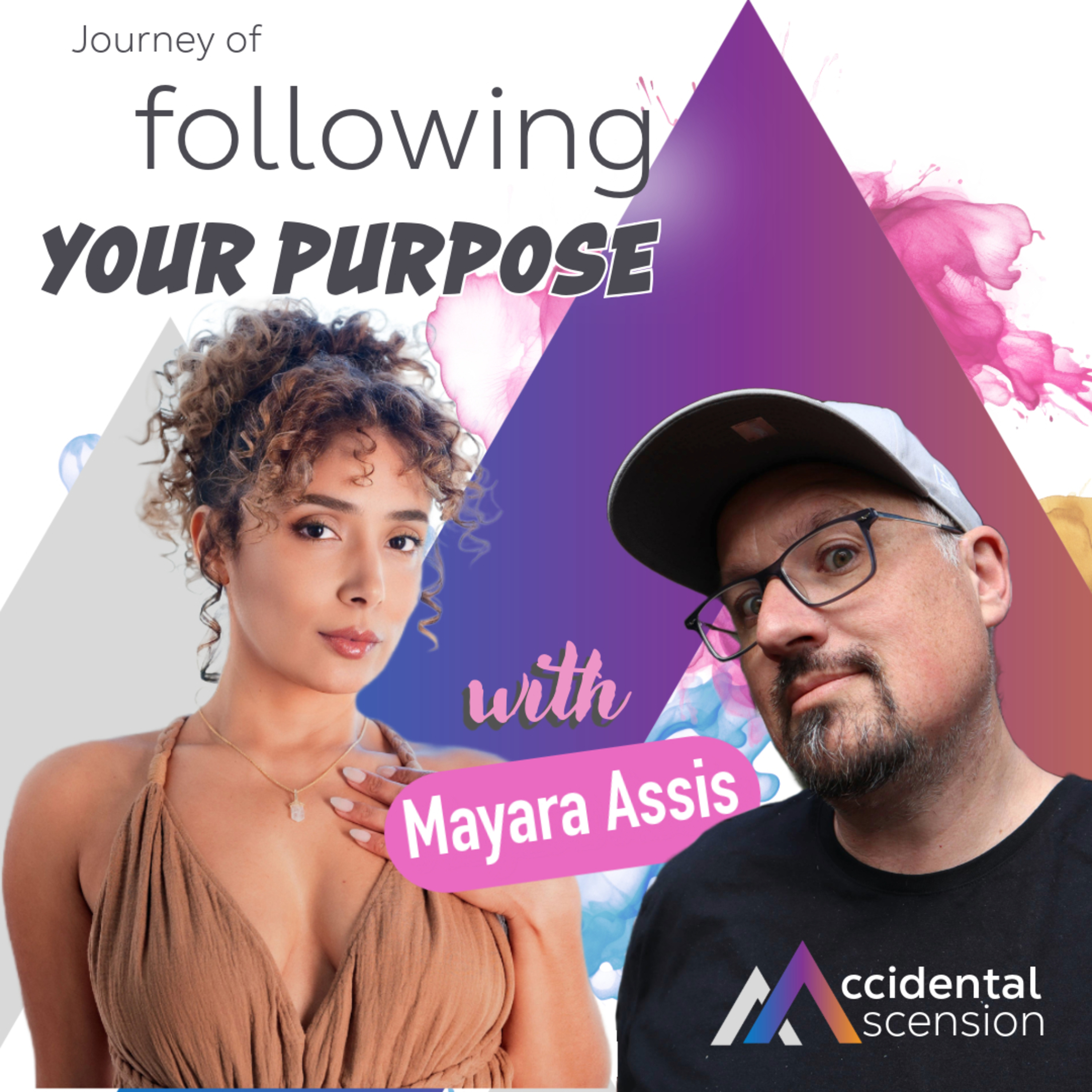 Eps 5 - Following Your Purpose with Mayara Assis
