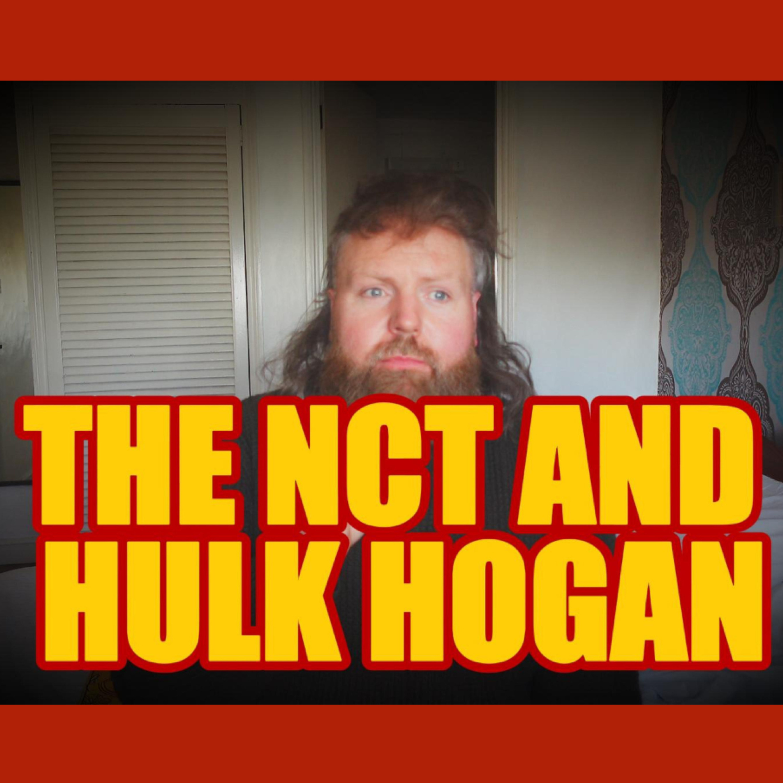 The NCT and Hulk Hogan episode artwork