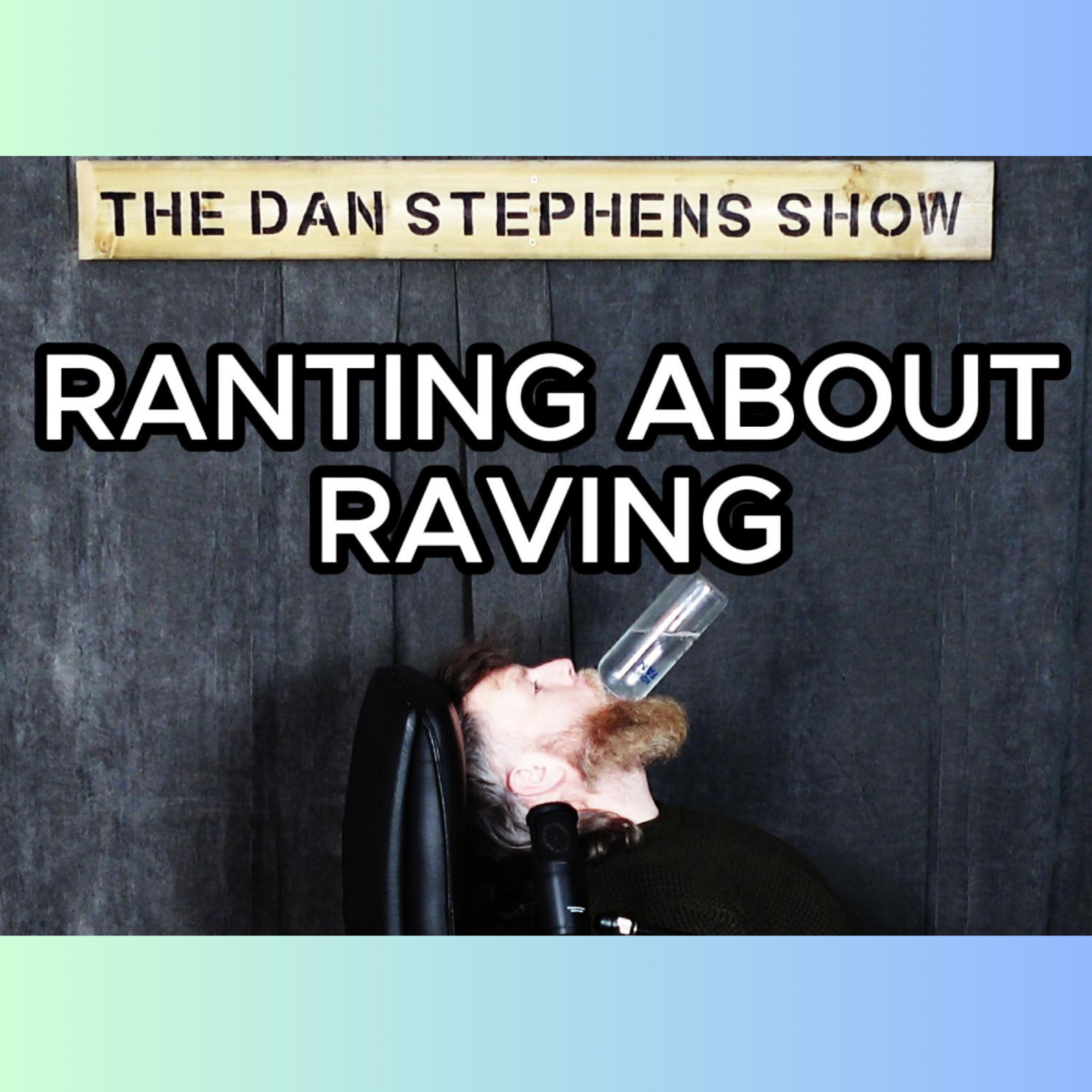 Ranting about Raving episode artwork